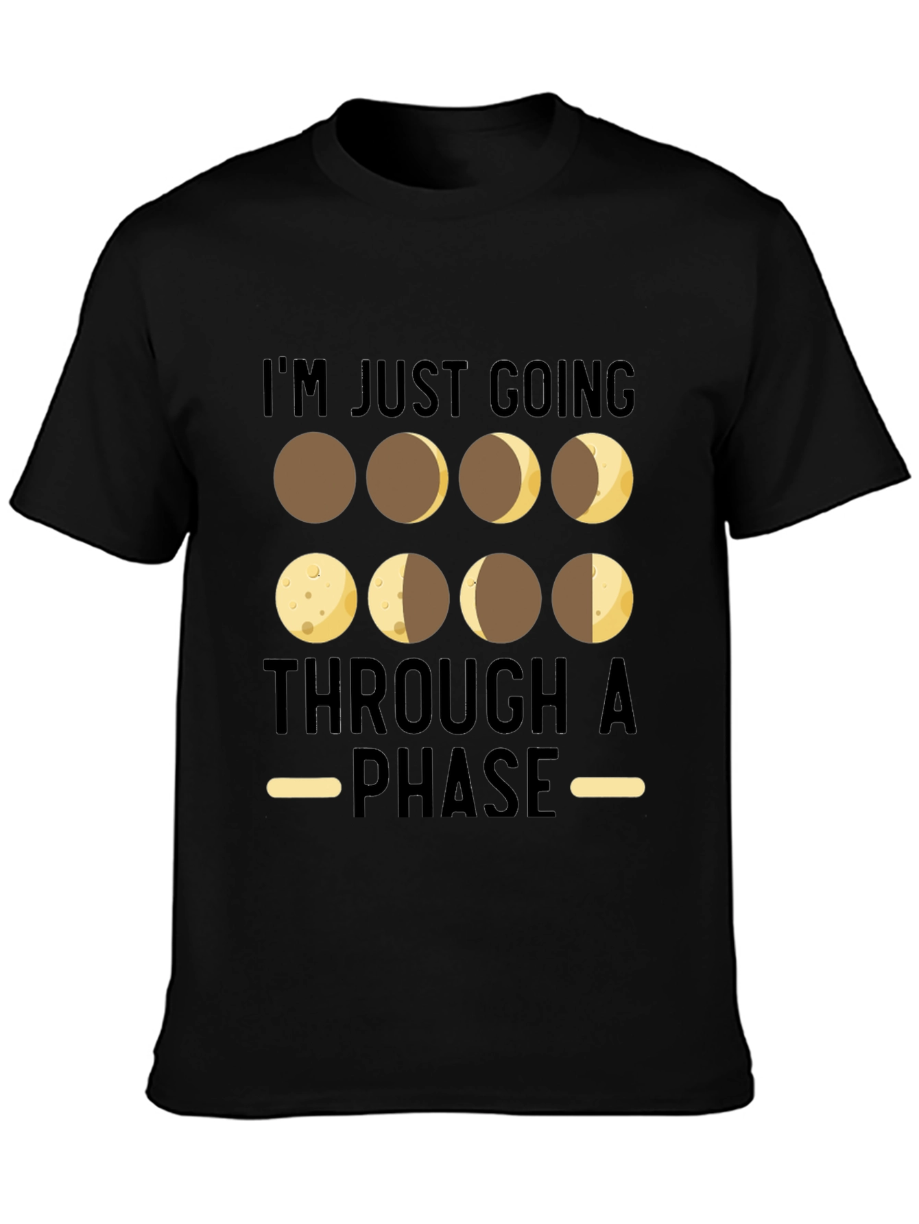 Black Moon Phases T-Shirt - Going Through A Phase Tee view 3