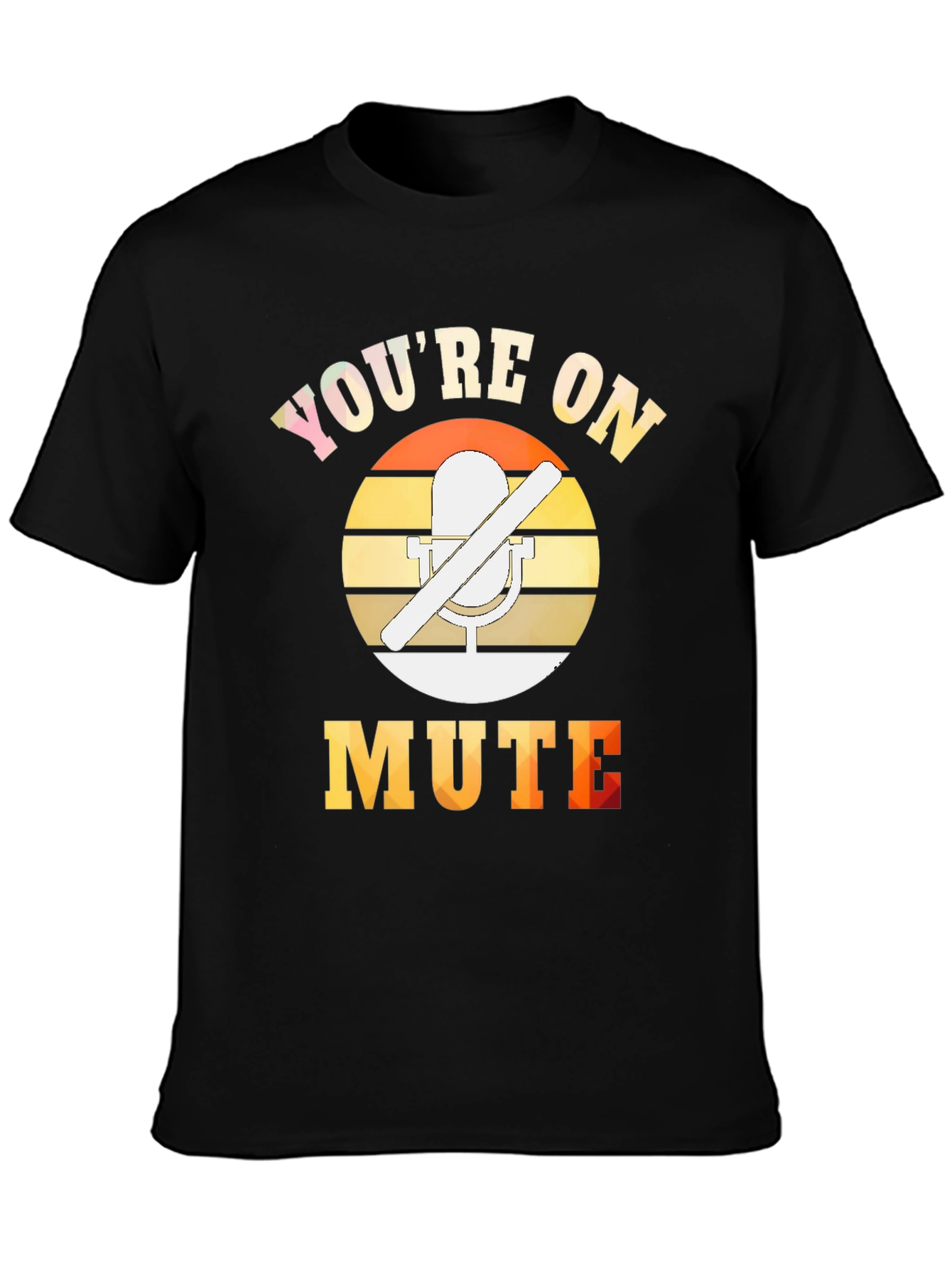 Black You're On Mute T-Shirt - Funny Work From Home Tee view 3