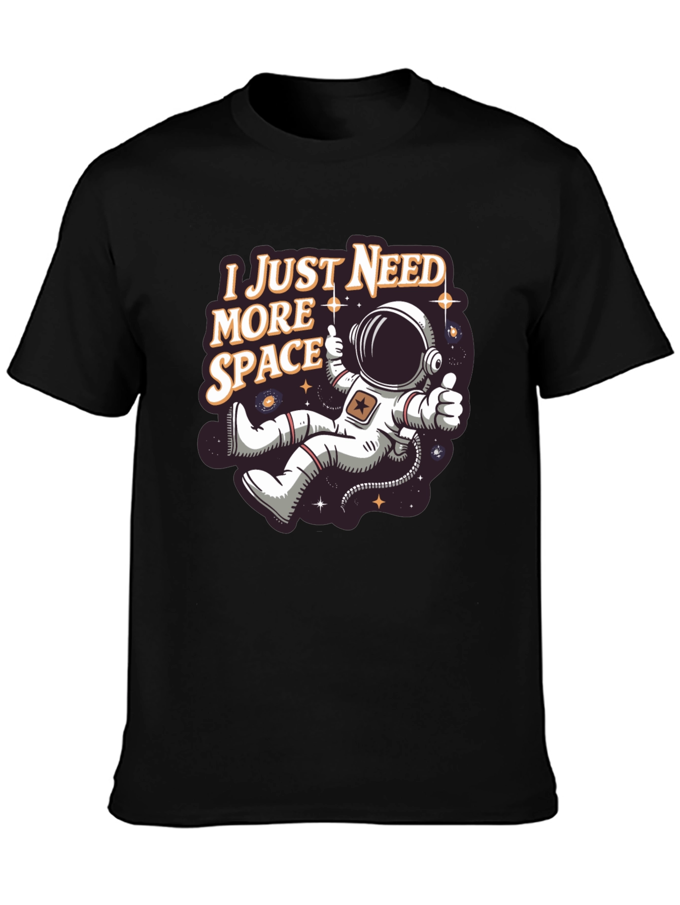 Black I Just Need More Space T-Shirt - Astronaut Design view 3