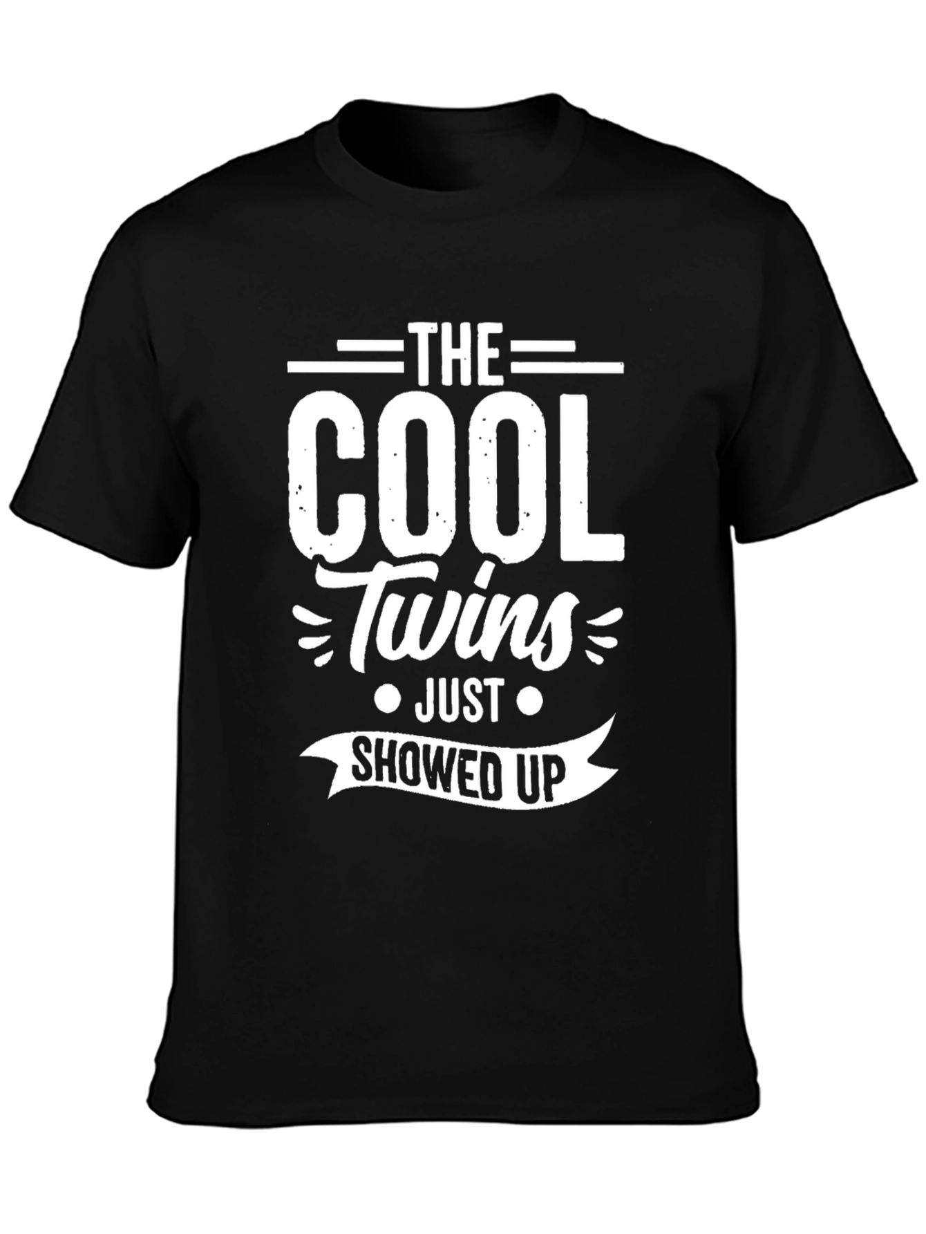 Black The Cool Twins Just Showed Up Graphic T-Shirt view 3