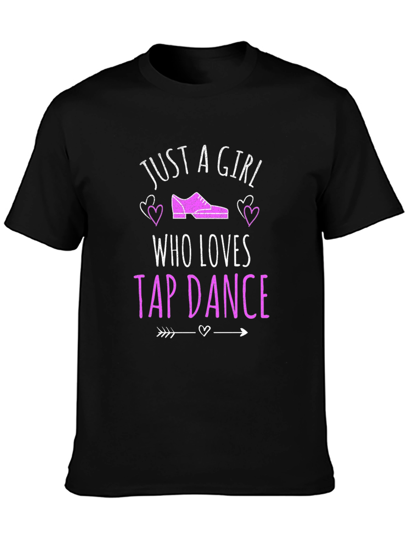 Black Just A Girl Who Loves Tap Dance T-Shirt view 3