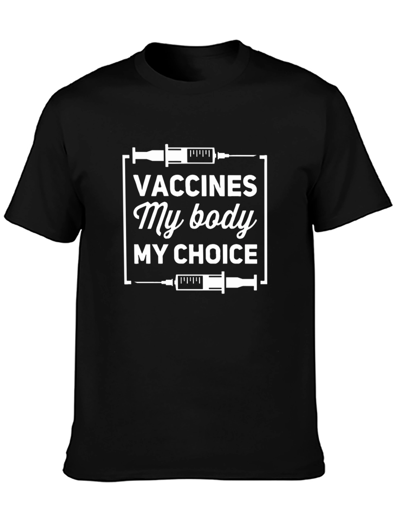 Black Vaccines My Body My Choice T-Shirt view 3
