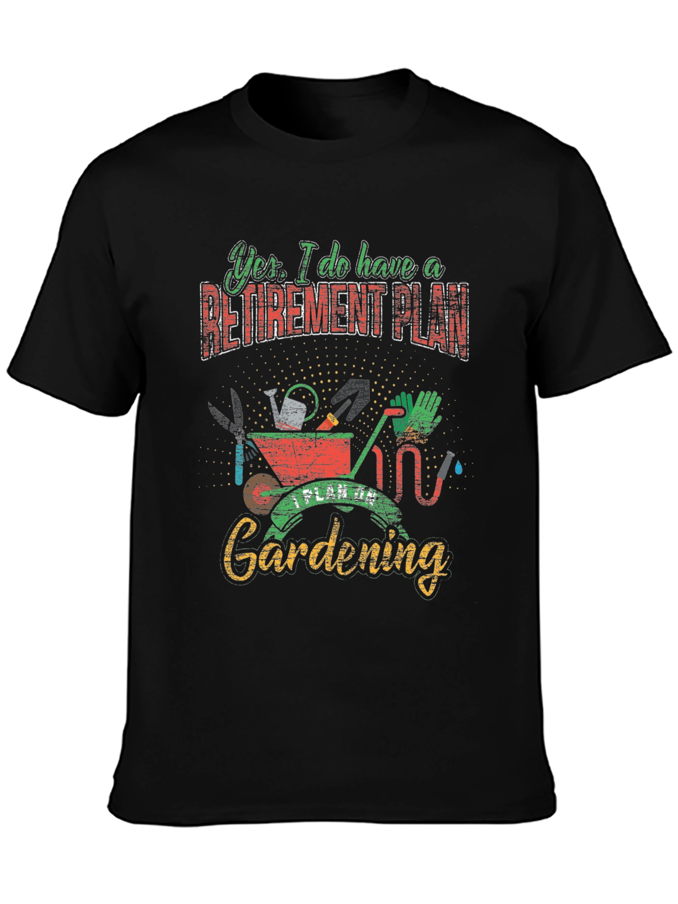 Black Gardening Retirement Plan T-Shirt view 3