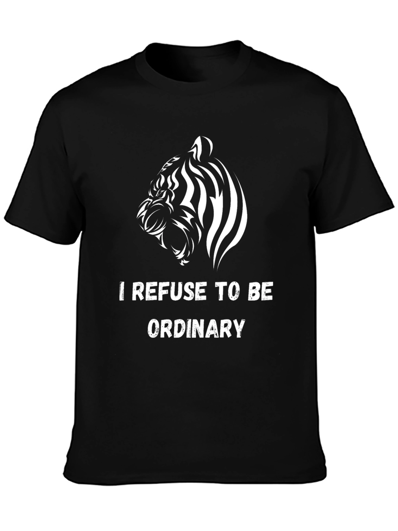 Black Bold Tiger Graphic Tee - I Refuse To Be Ordinary T-Shirt view 3
