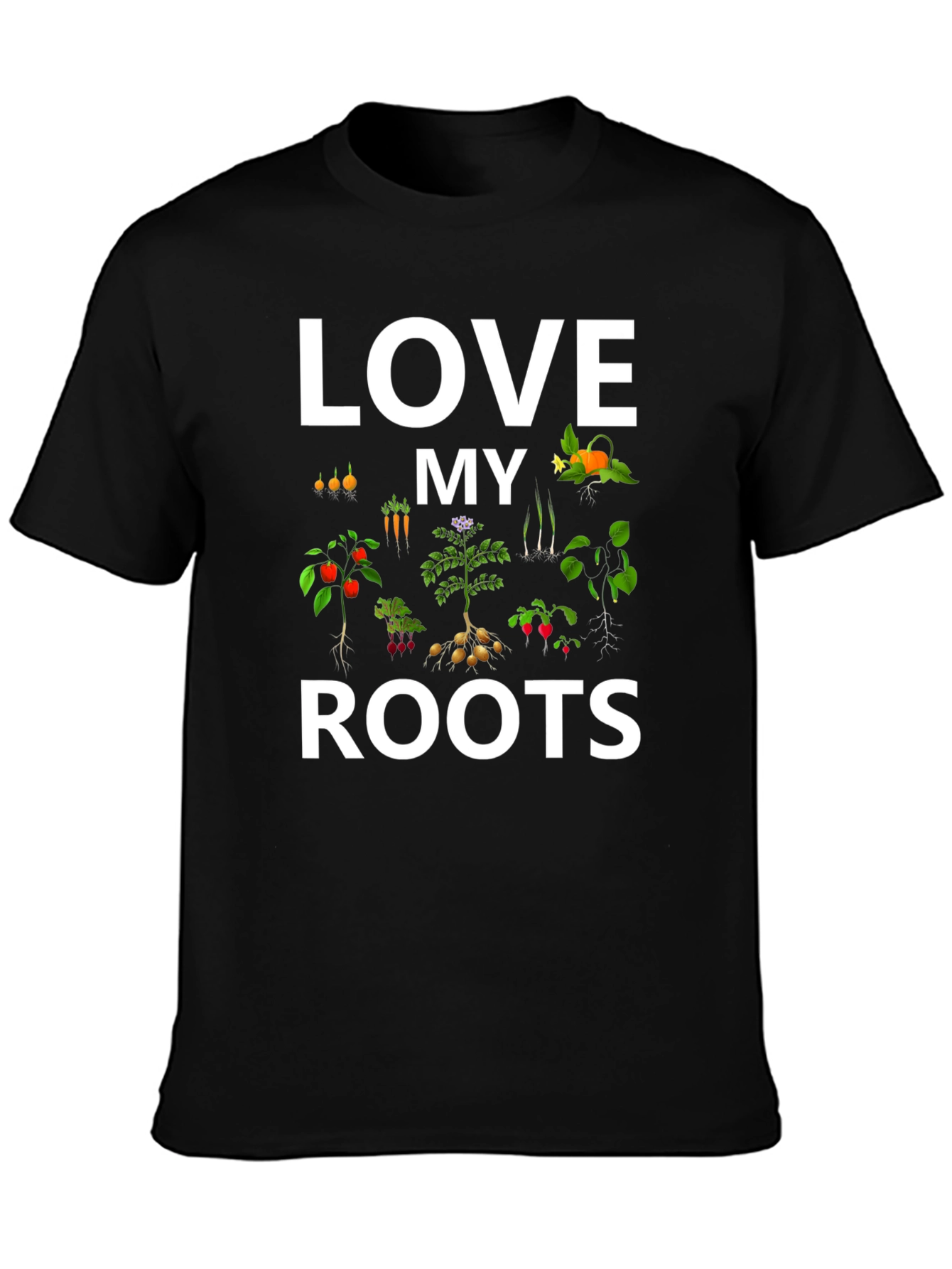 Love My Roots T-Shirt - Gardening Tee - 3
