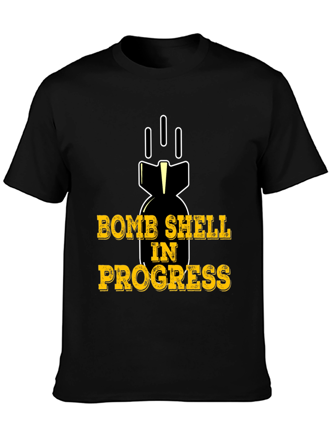Black Bomb Shell In Progress Black T-Shirt Funny Humor Tee view 3