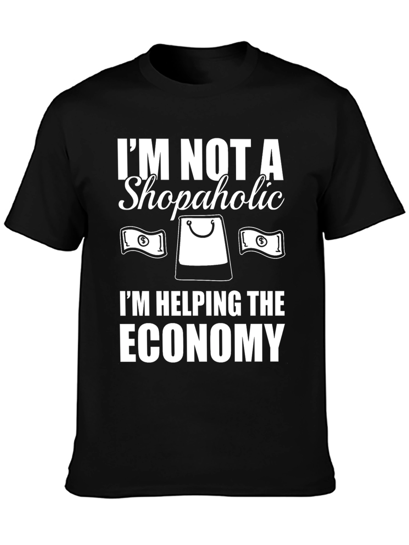 Funny Shopaholic Economy T-Shirt - 3
