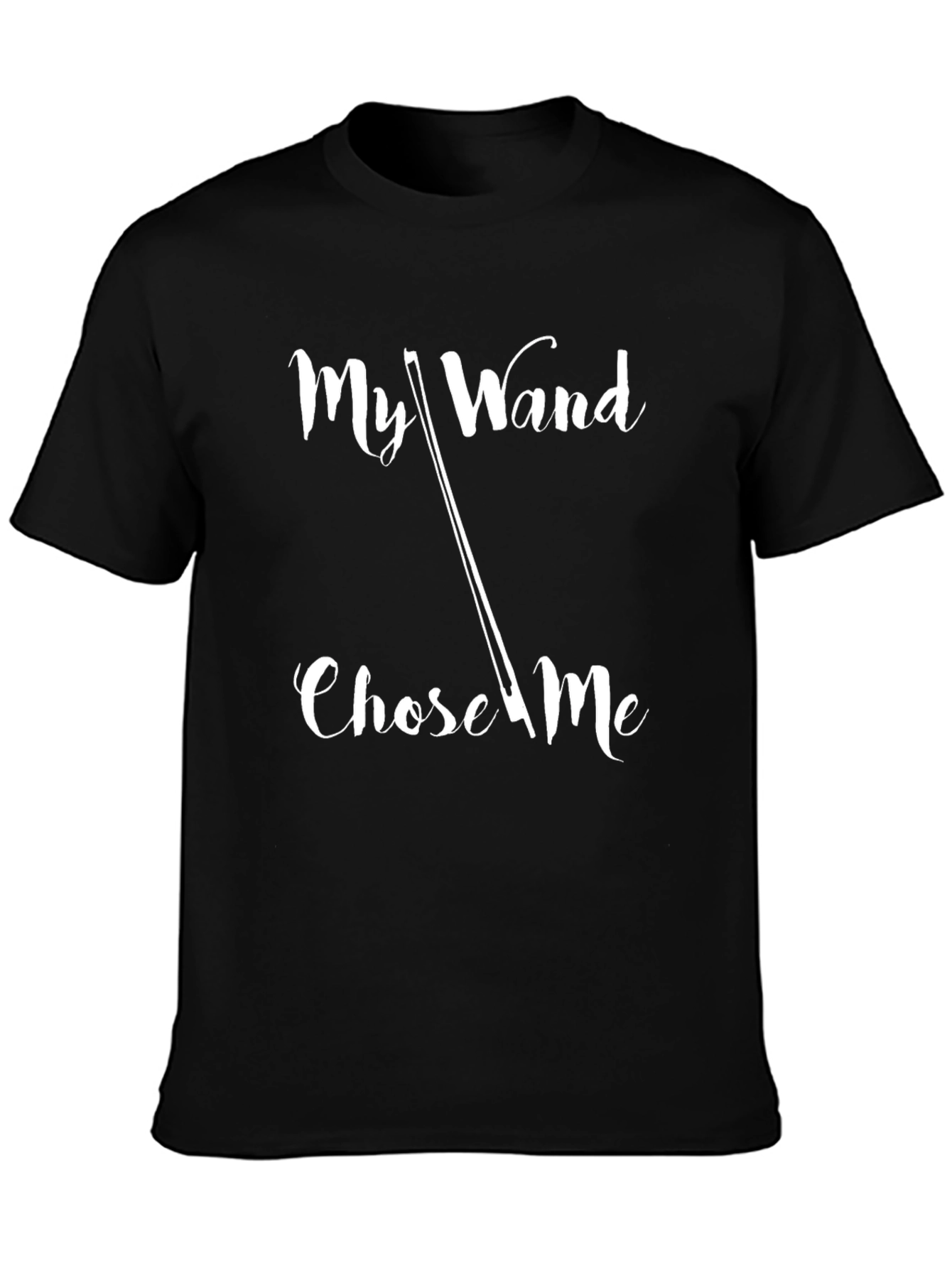 Black My Wand Chose Me - Novelty T-Shirt view 3