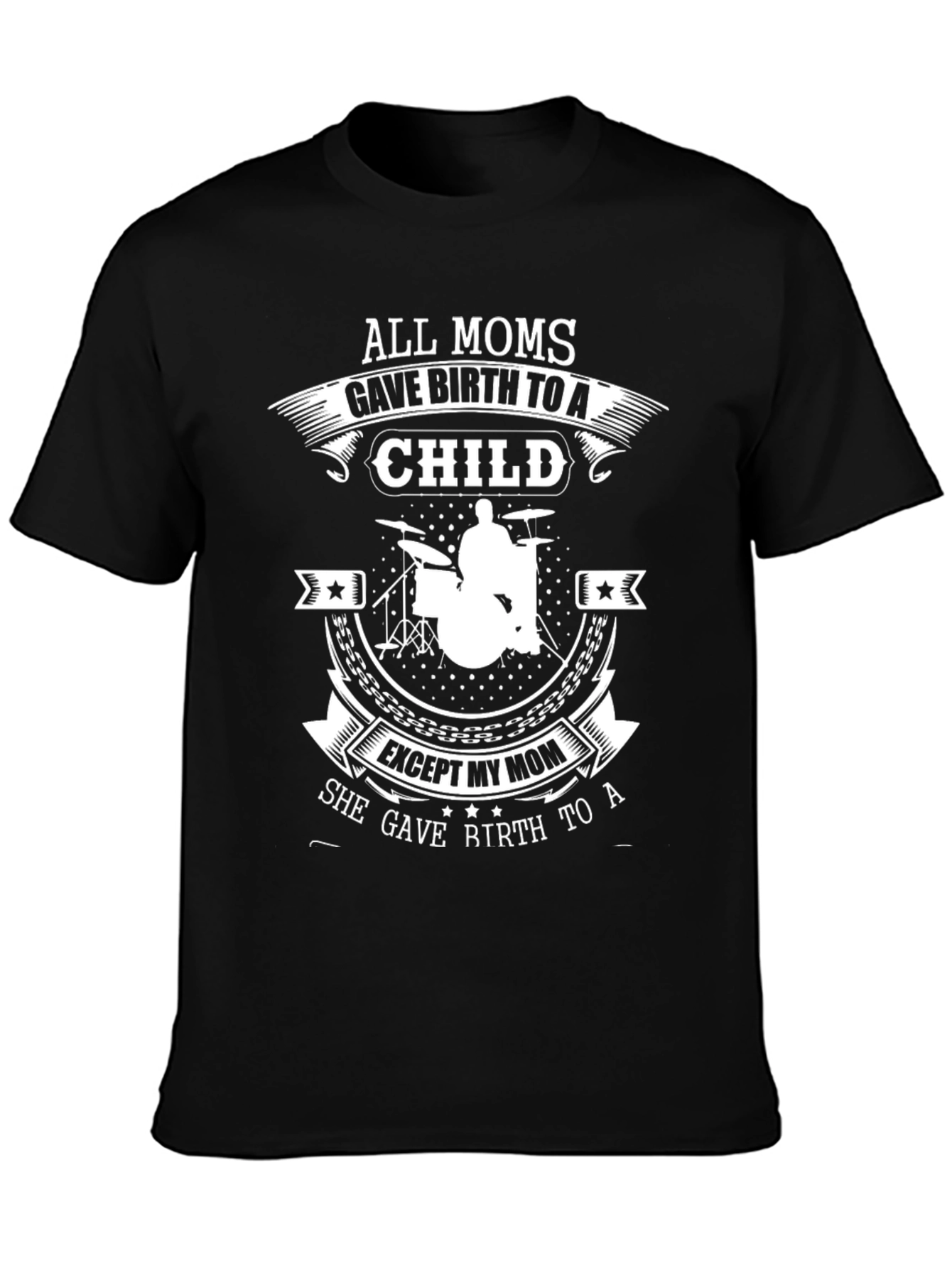 Black Drummer Mom T-Shirt - All Moms Gave Birth to a Child view 3