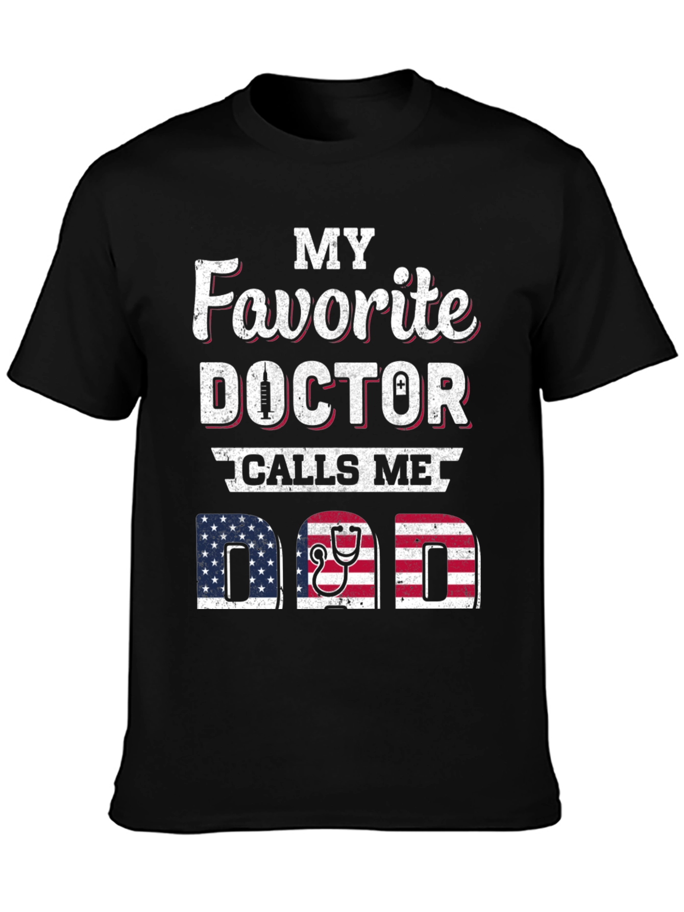 Black My Favorite Doctor Calls Me Dad T-Shirt view 3