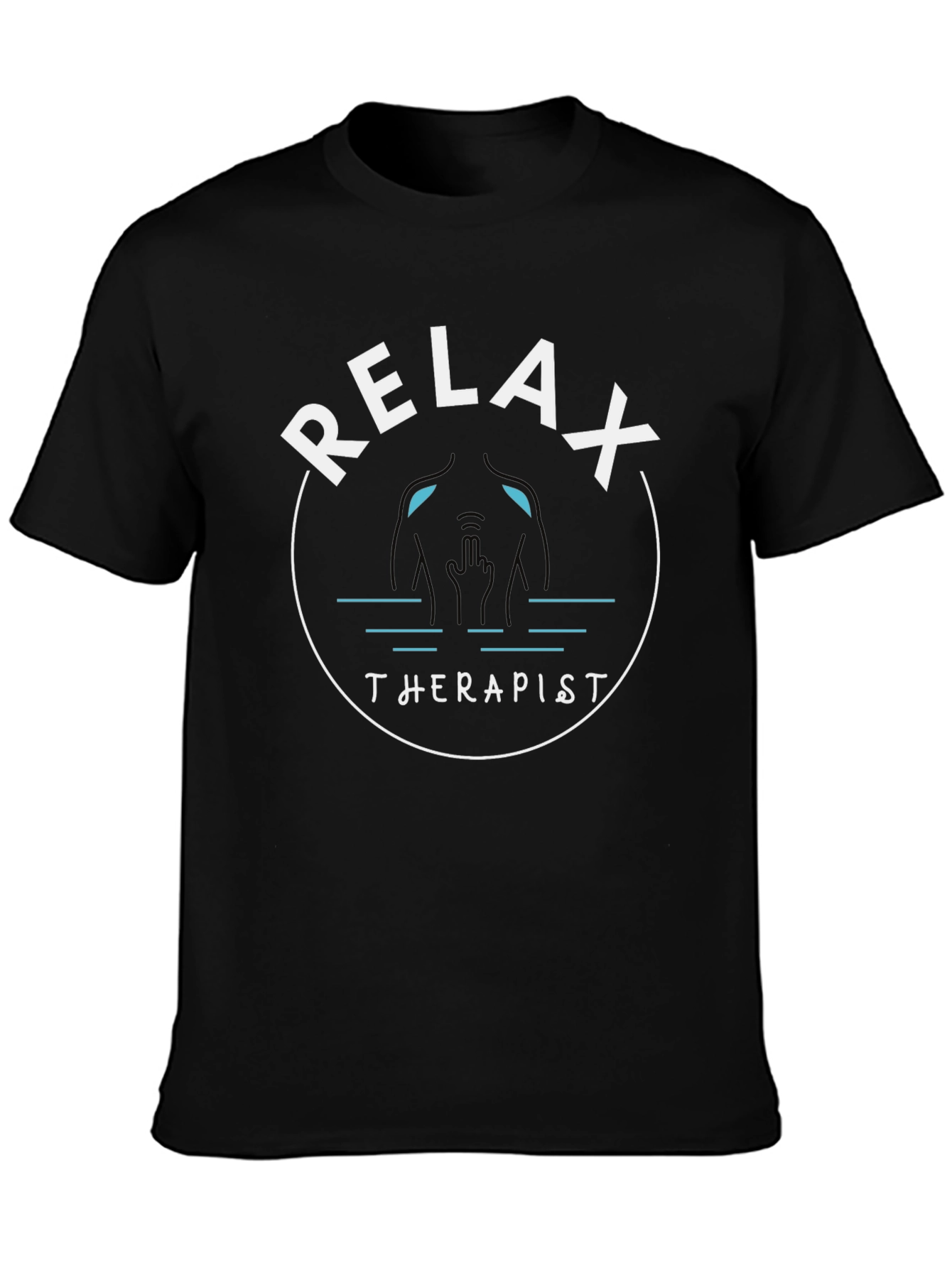 Black Relax Therapist T-Shirt - Funny Sarcastic Tee view 3