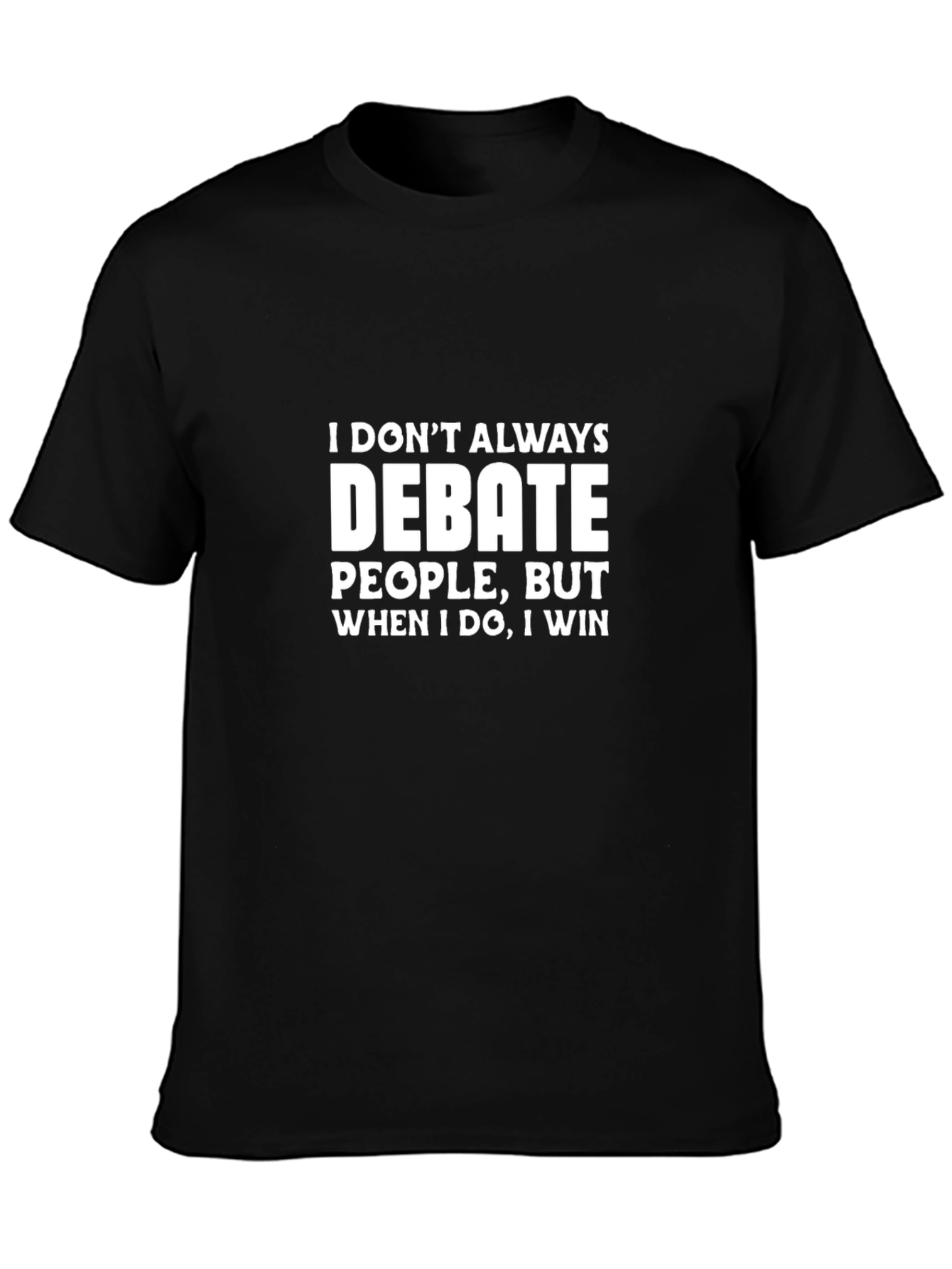 Black Debate Win Men's Black T-Shirt, Funny Slogan view 3