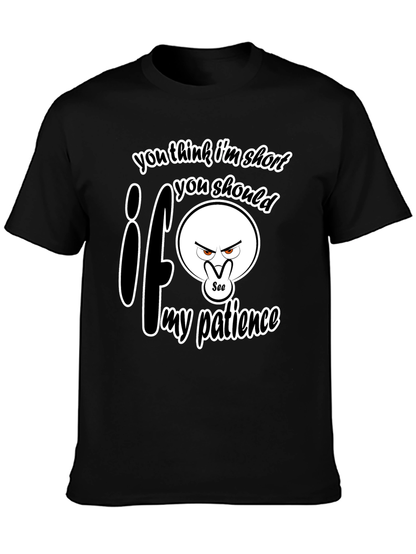 Black Funny "Short Patience" Graphic T-Shirt view 3