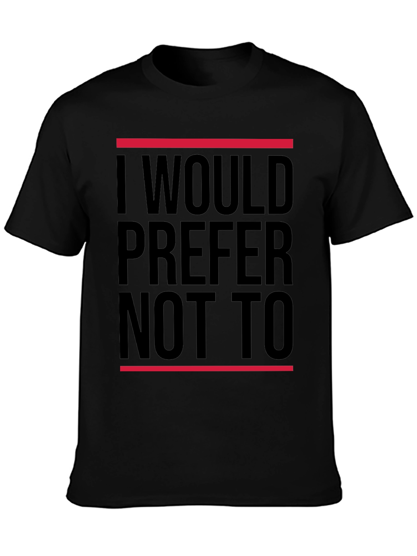Black I Would Prefer Not To T-Shirt - Classic Black Tee view 3
