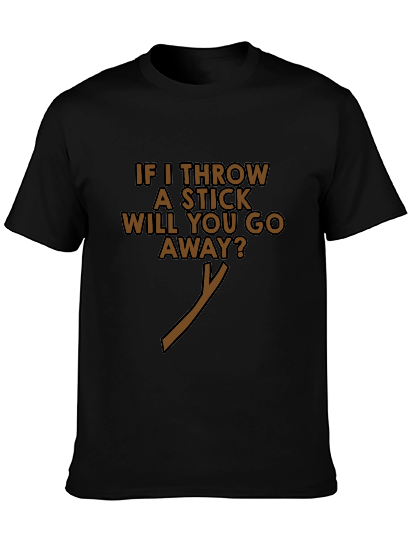 Black Funny 'If I Throw A Stick' Black T-Shirt view 3