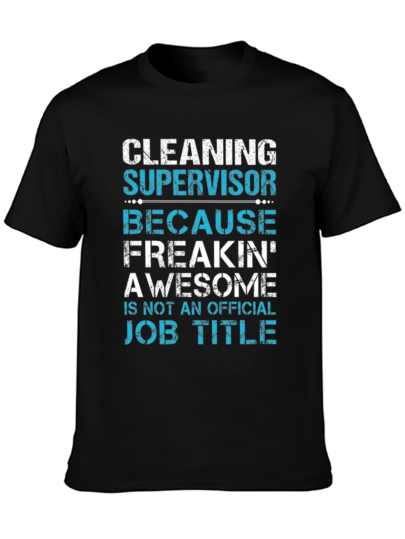 Black Cleaning Supervisor Funny Graphic T-Shirt view 3