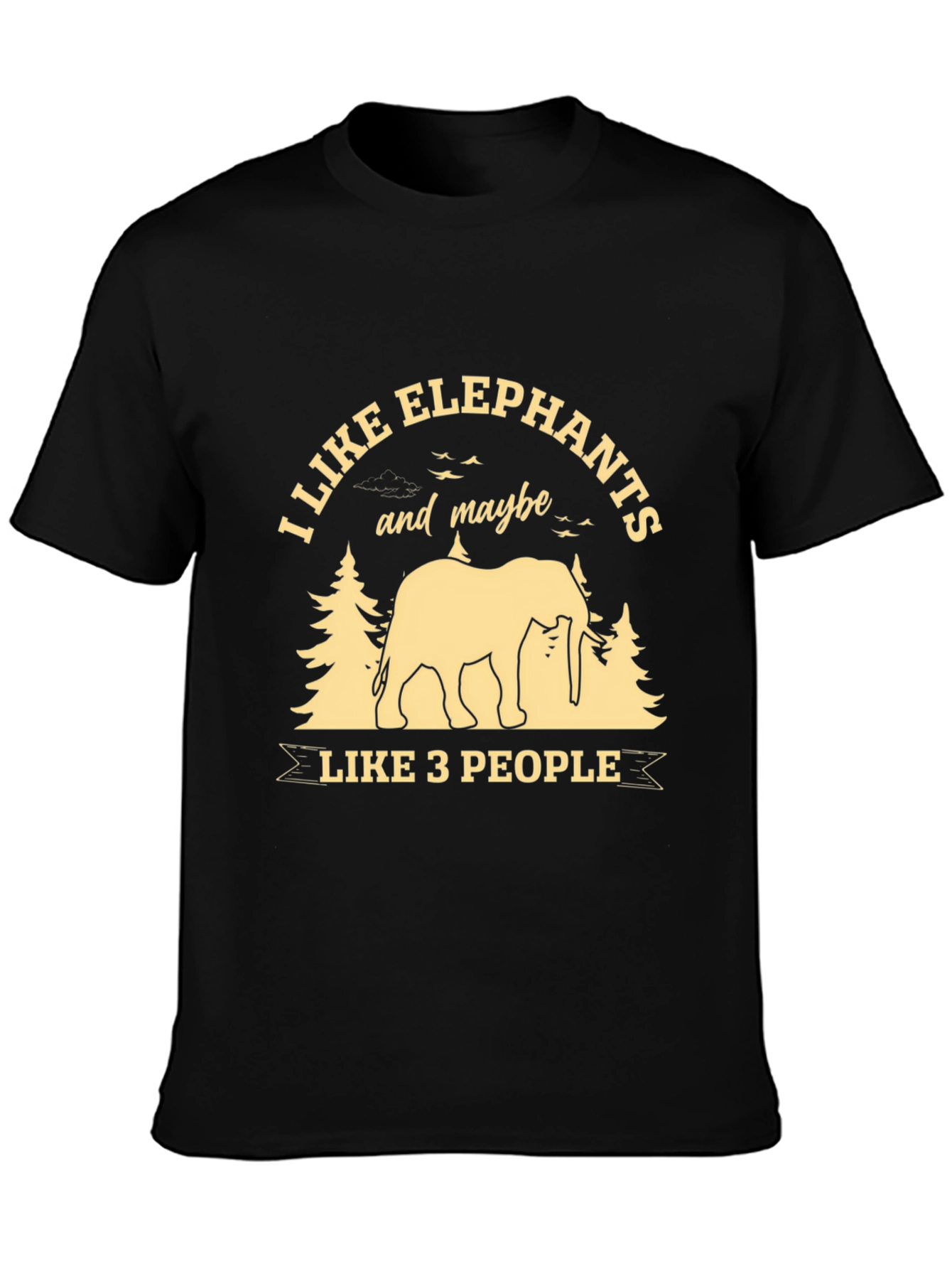 Black Elephant Lover T-Shirt: I Like Elephants & Maybe 3 People view 3