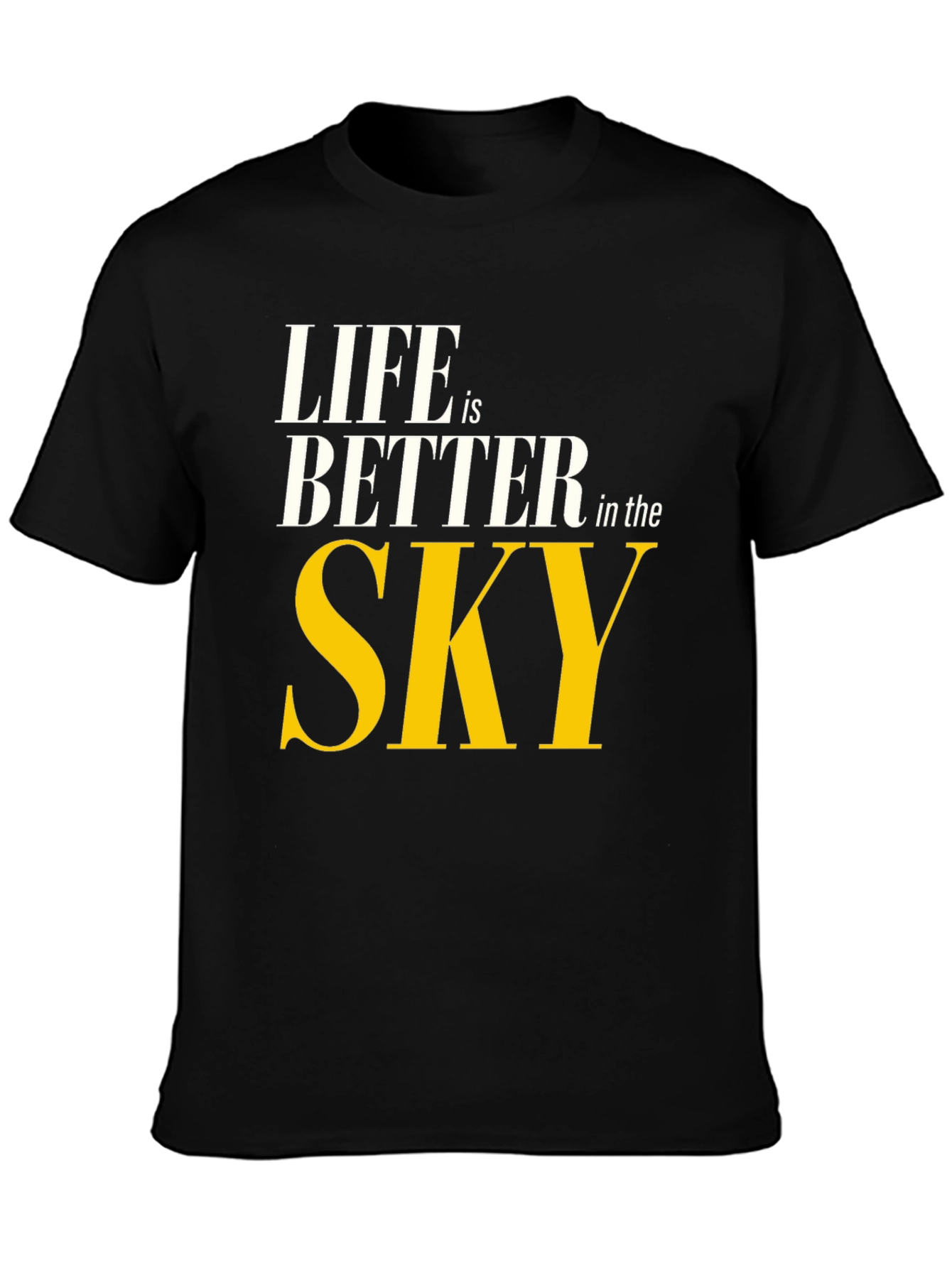 Black Life is Better in the Sky T-Shirt view 3