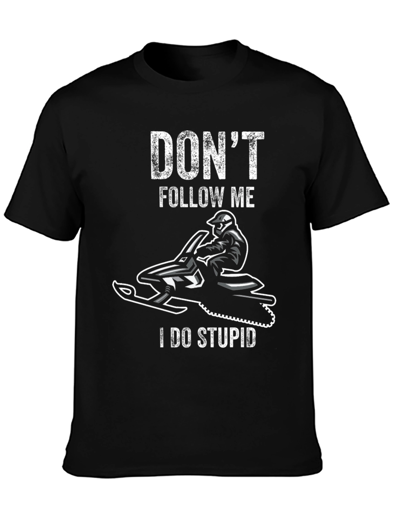 Black Don't Follow Me I Do Stupid T-Shirt view 3