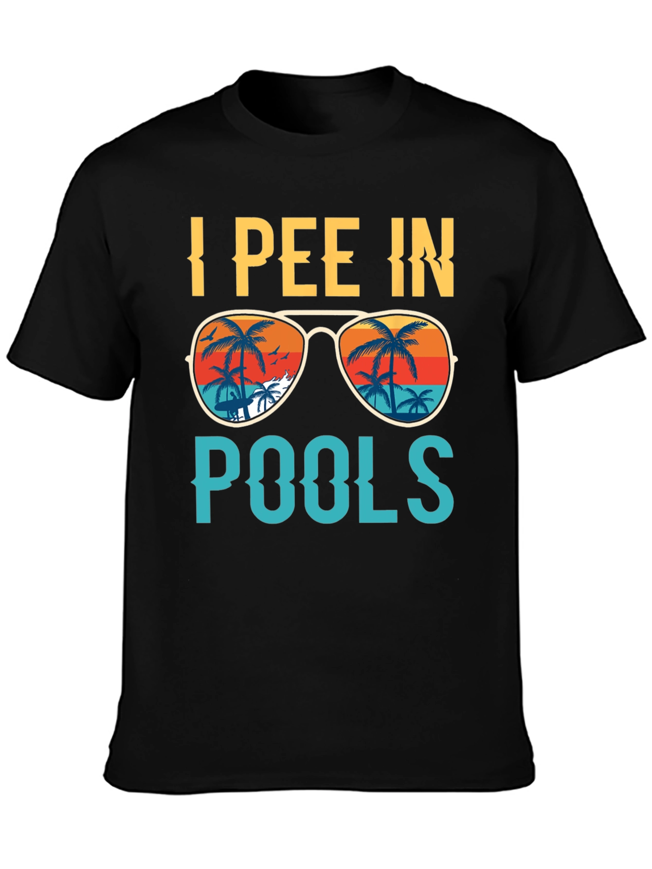 Black I Pee In Pools T-Shirt - Funny Summer Tee view 3