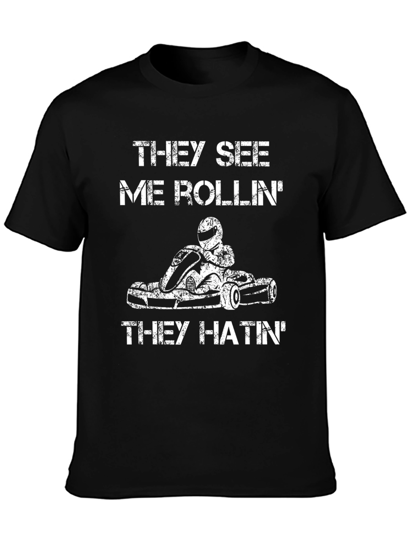 Black They See Me Rollin' Go Kart T-Shirt view 3