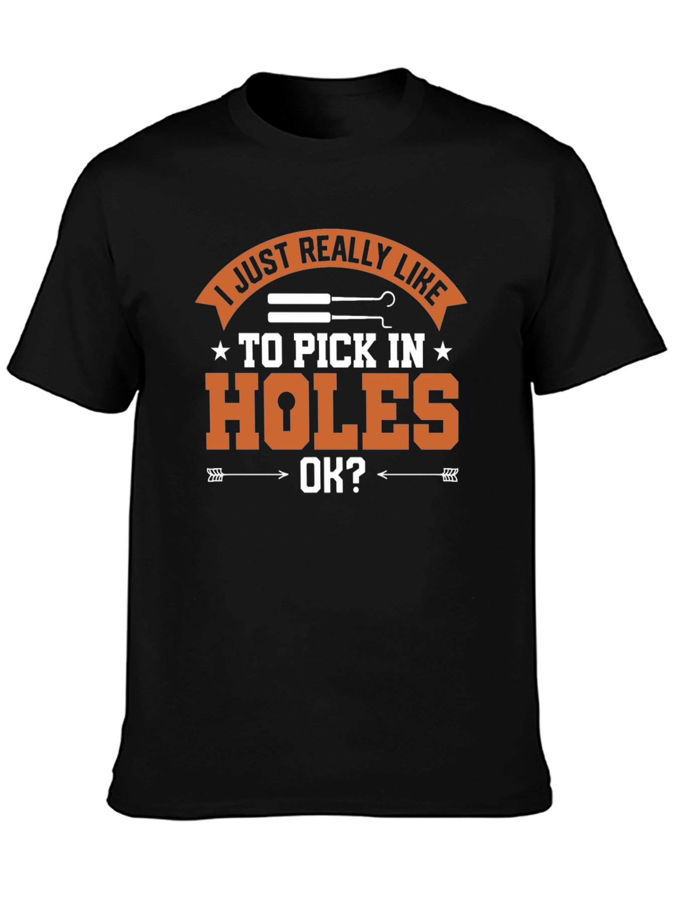 Black I Just Really Like to Pick in Holes T-Shirt view 3