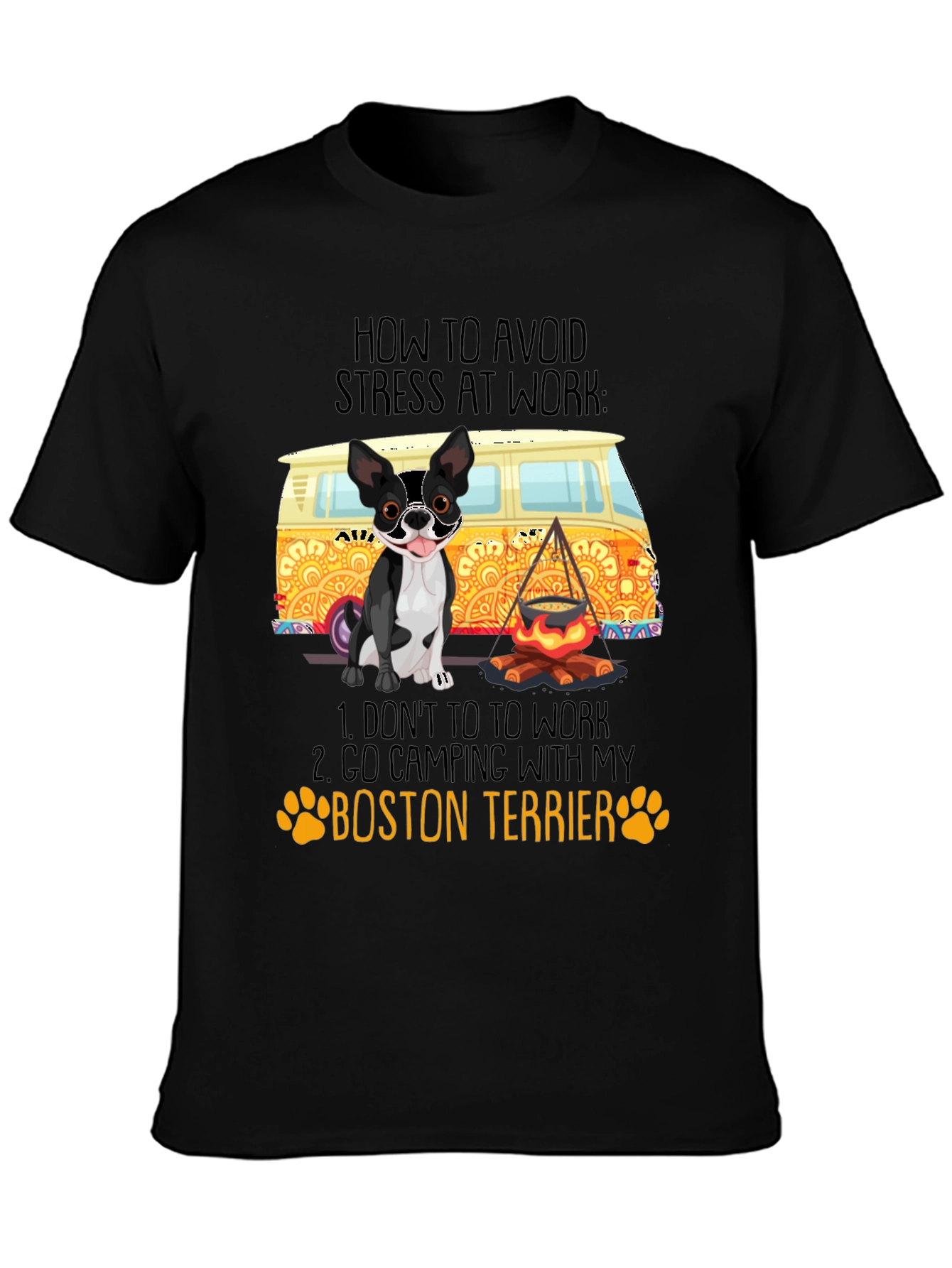 Black Boston Terrier Camping Graphic Tee - Avoid Stress at Work view 3