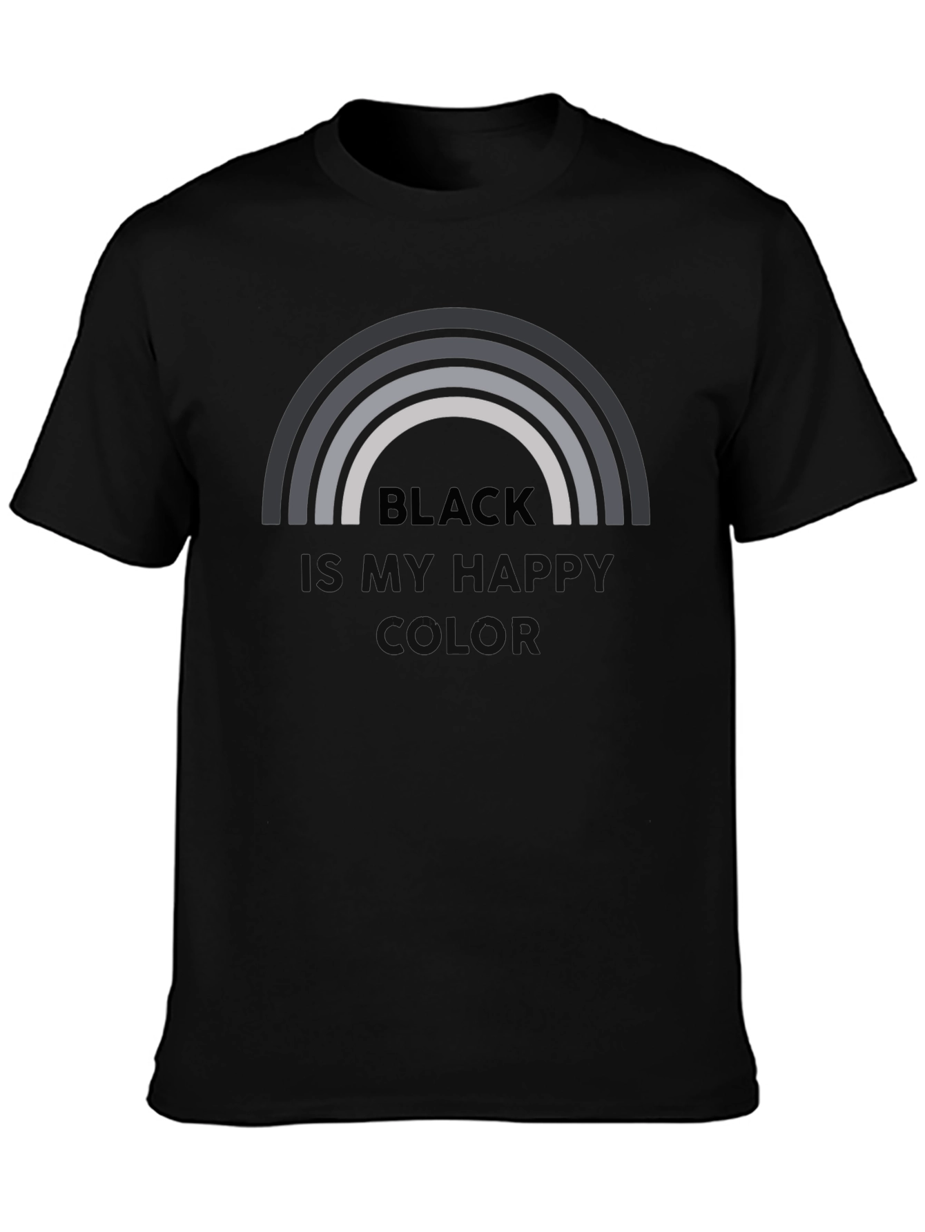 Black Black is My Happy Color Graphic Tee view 3
