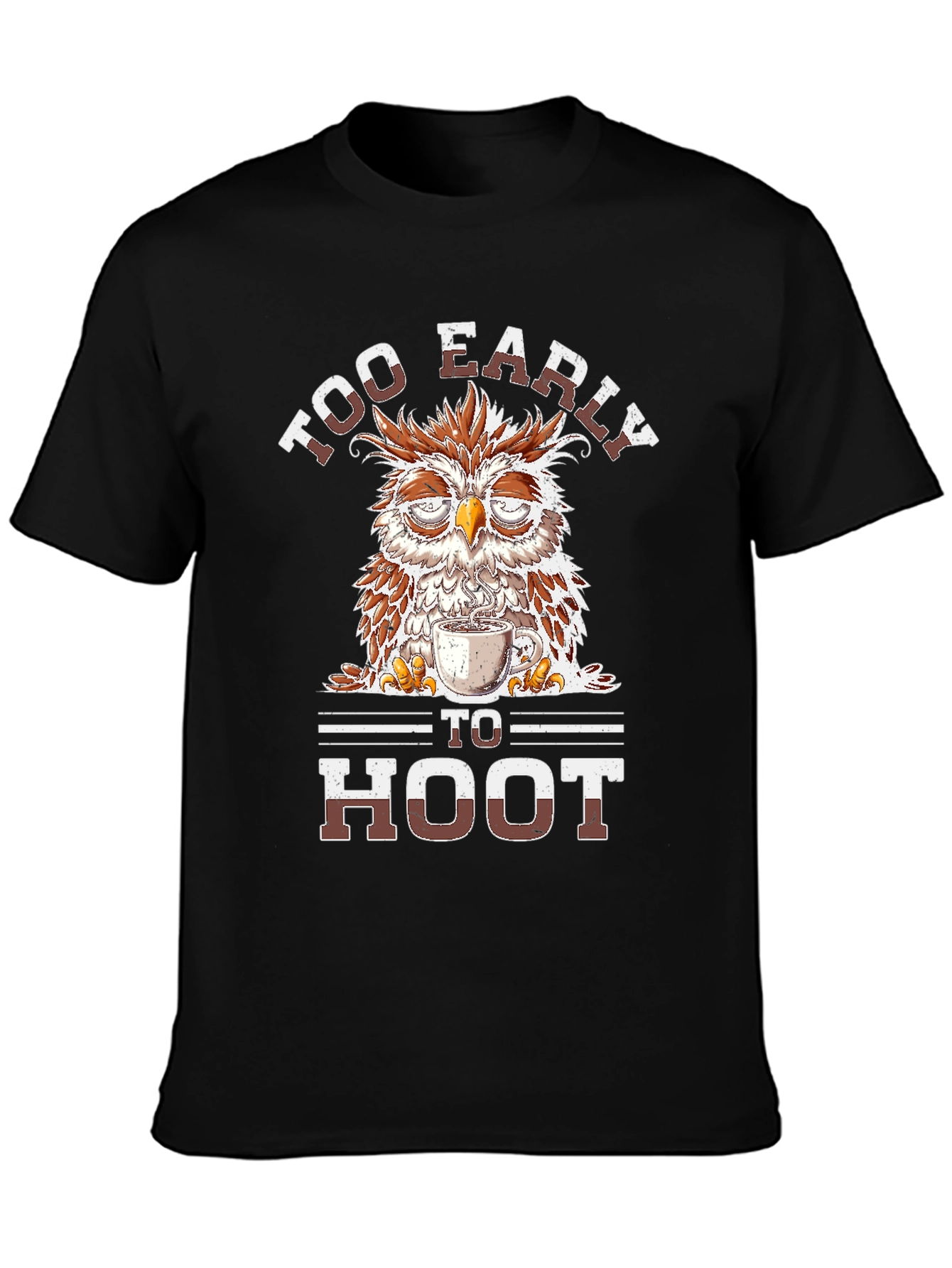 Black Too Early to Hoot Owl Coffee T-Shirt view 3