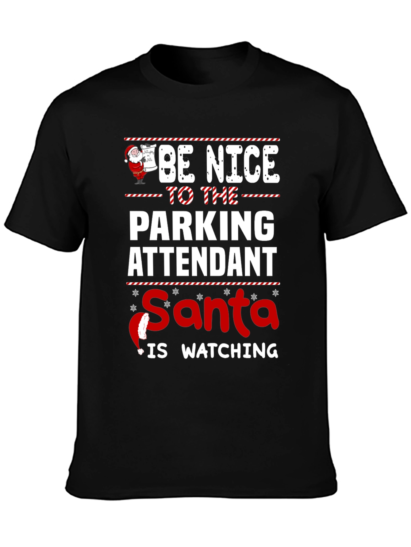 Black Be Nice To The Parking Attendant Santa T-Shirt view 3