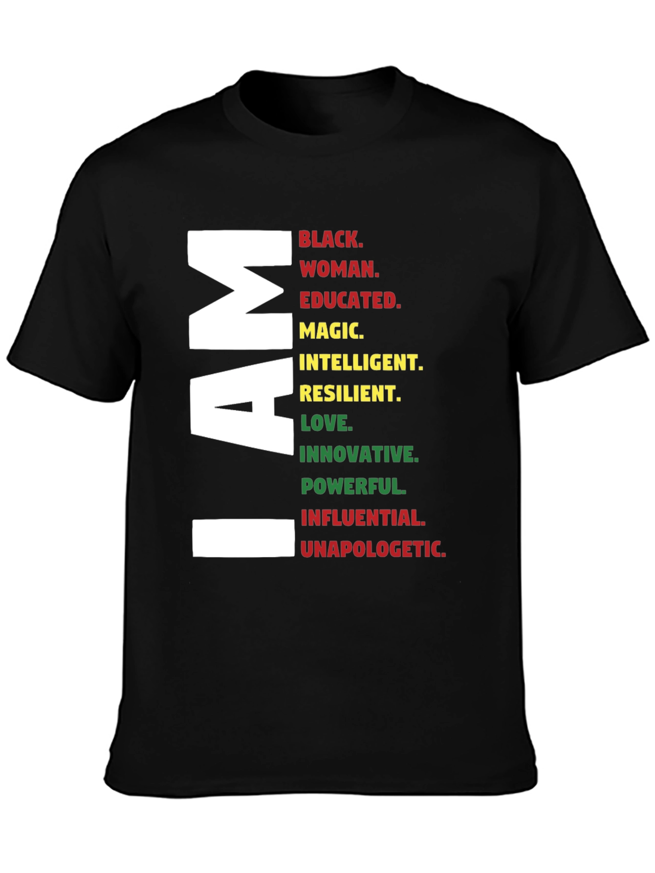 I AM Black Woman T-Shirt - Empowering Graphic Tee - 3