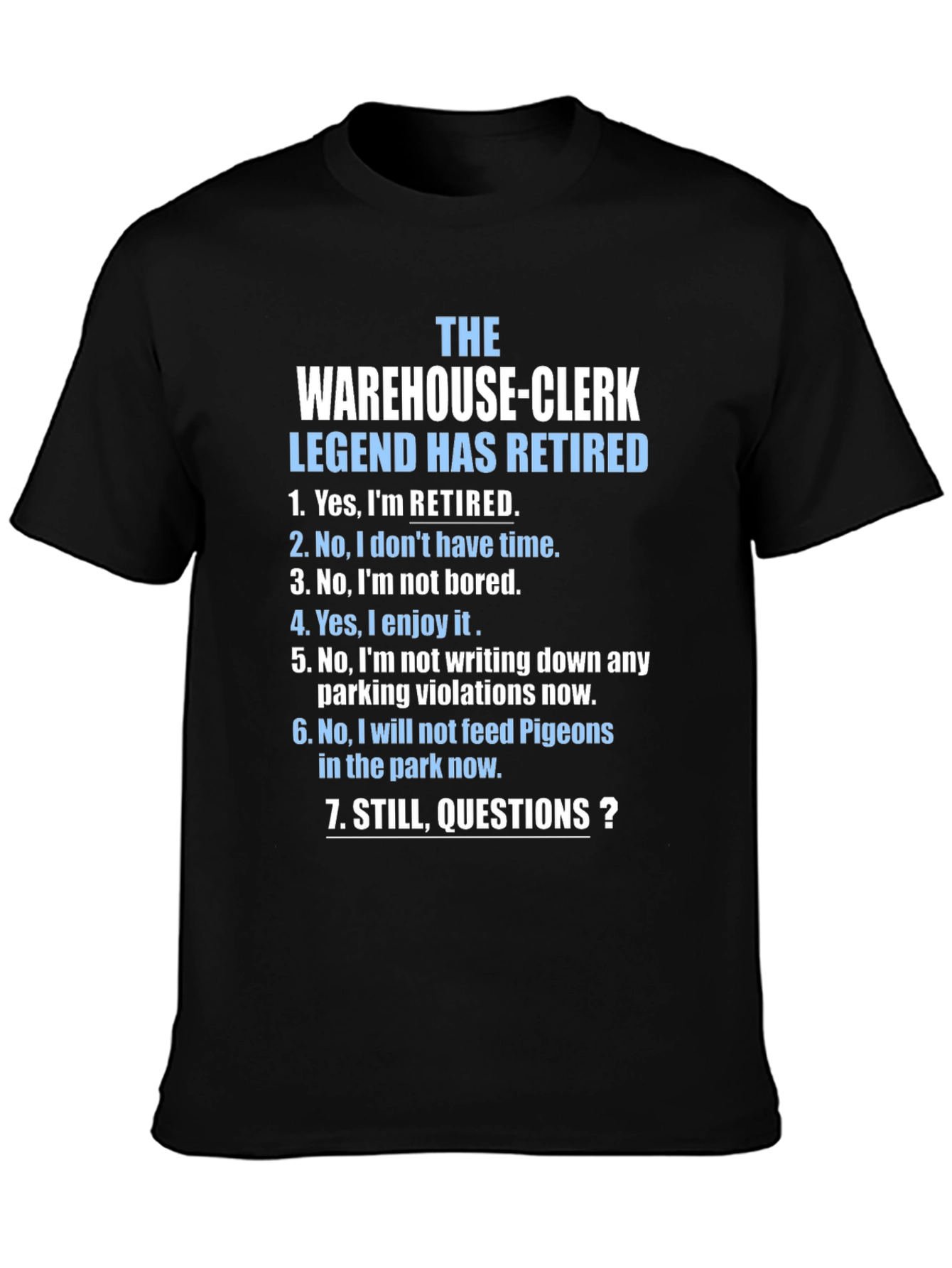 Black Retired Warehouse Clerk Legend T-Shirt view 3