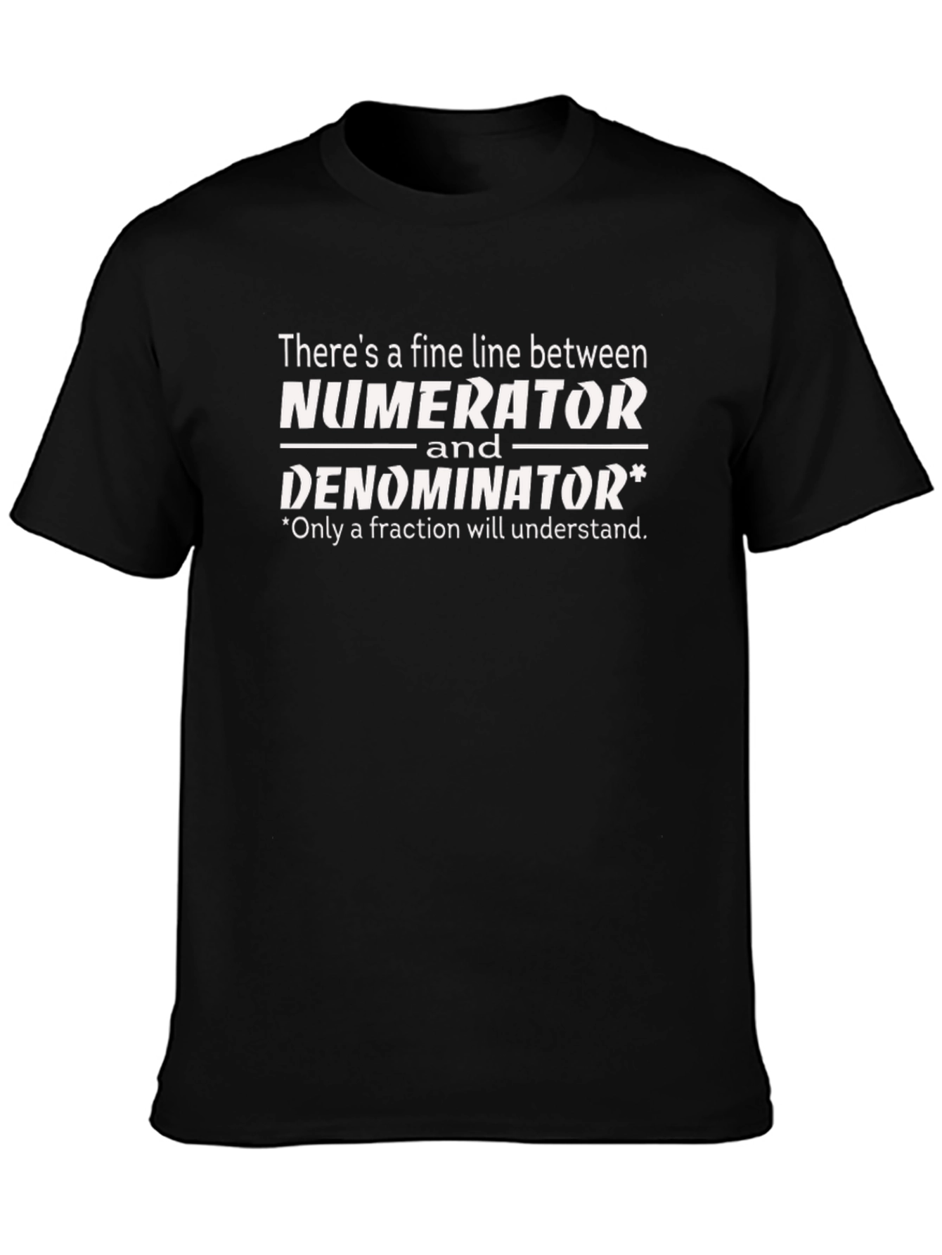Black Numerator Denominator Funny Math T-Shirt view 3