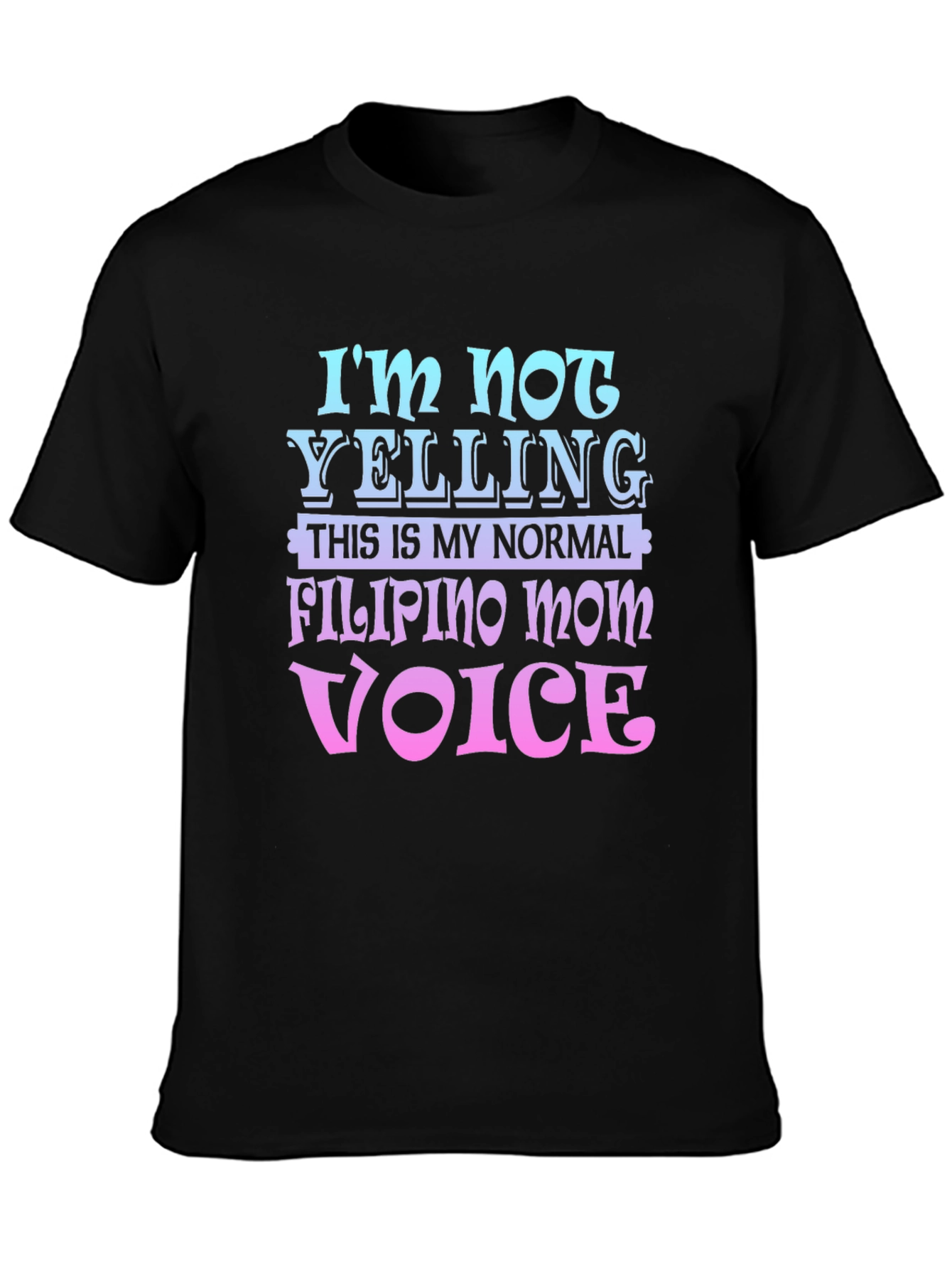 Filipino Mom Voice T-Shirt, Novelty Tee - 3