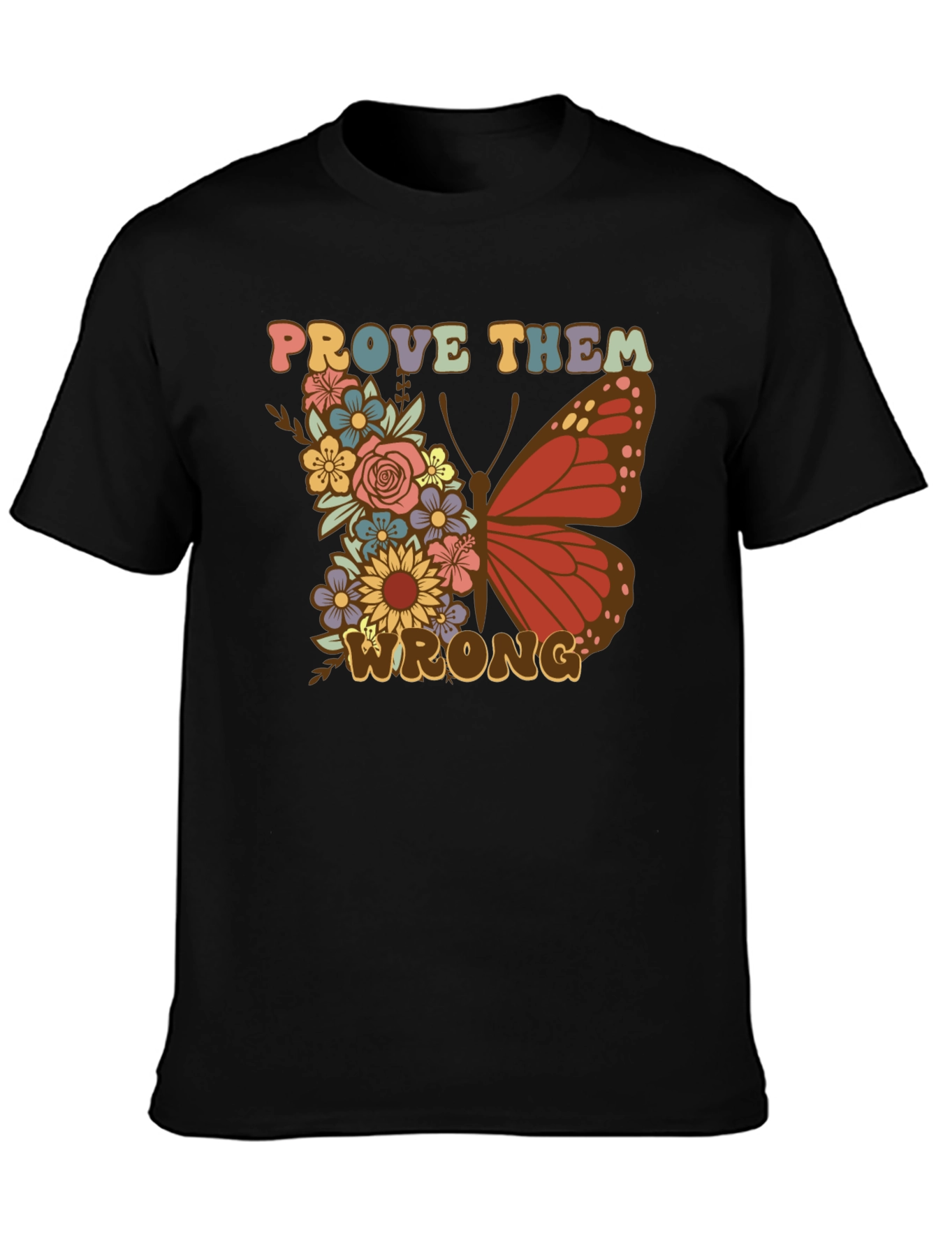 Black Floral Butterfly Prove Them Wrong Graphic Tee view 3