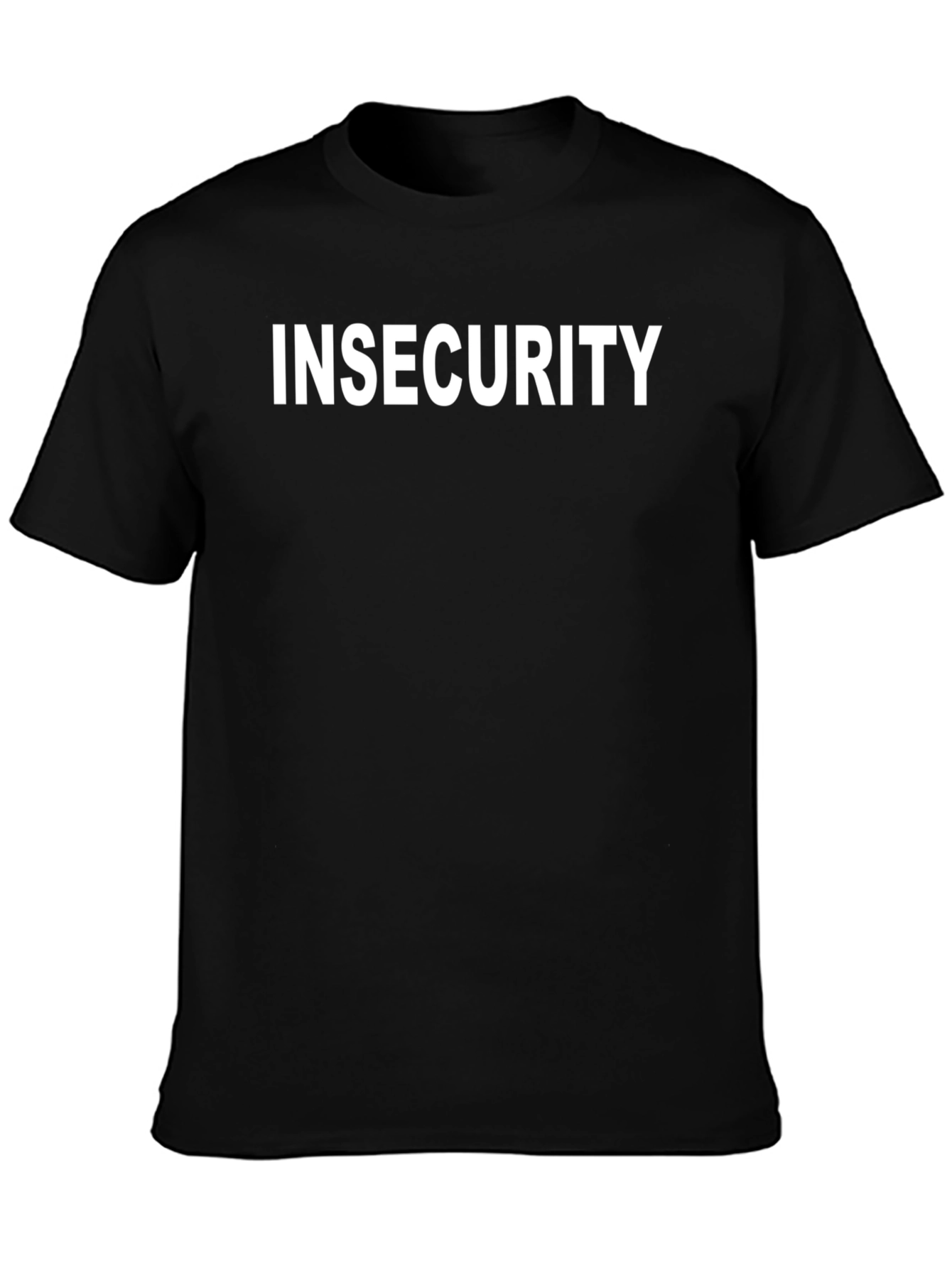 Black Insecurity Tee - Bold Statement T-Shirt view 3