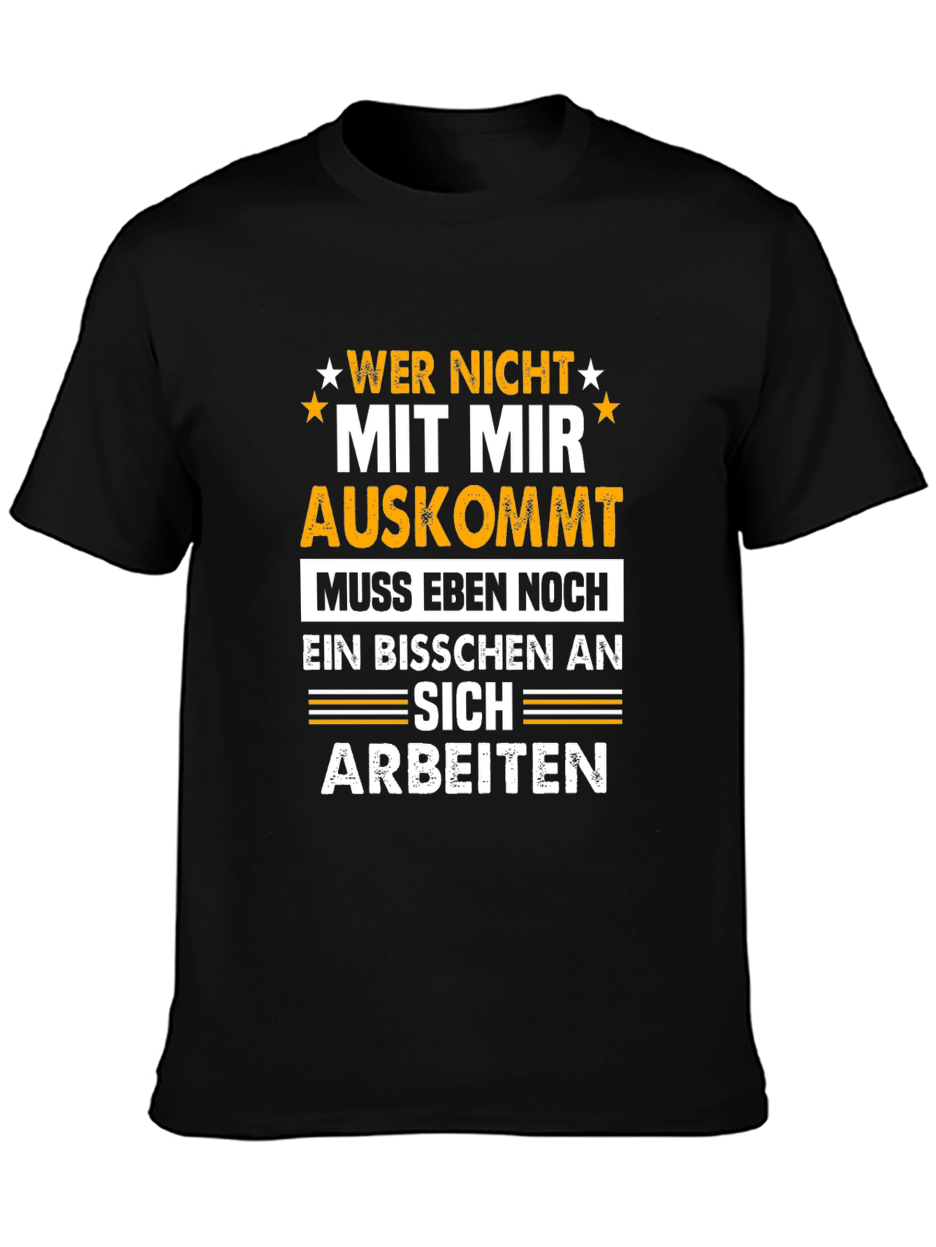 Black Wer Nicht Mit Mir Auskommt T-Shirt Funny German Sarcasm view 3
