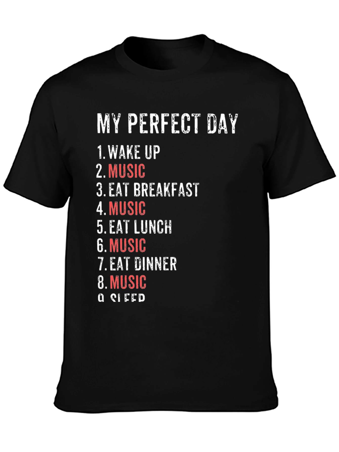 Black My Perfect Day - Music Lover's T-Shirt view 3