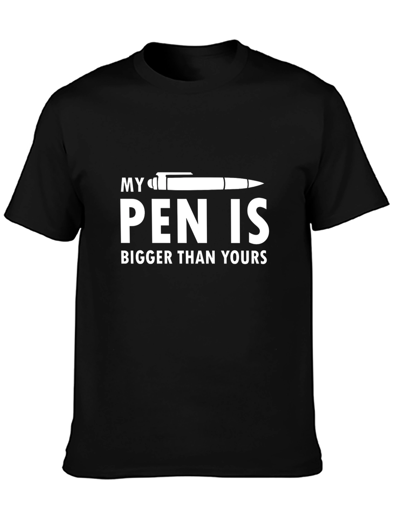 Black My Pen Is Bigger T-Shirt - Funny Graphic Tee view 3