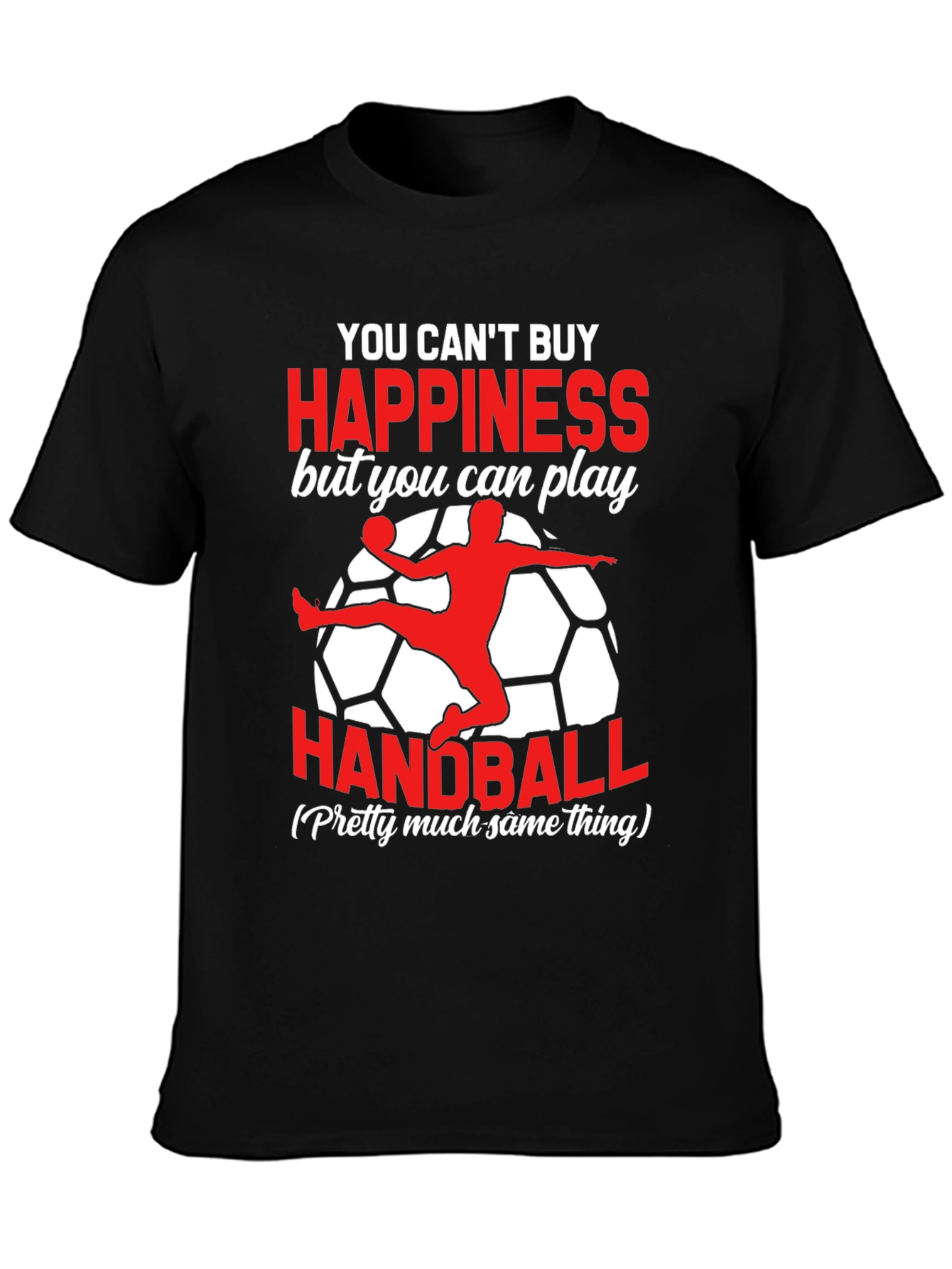 Black Funny Handball T-Shirt - Can't Buy Happiness view 3