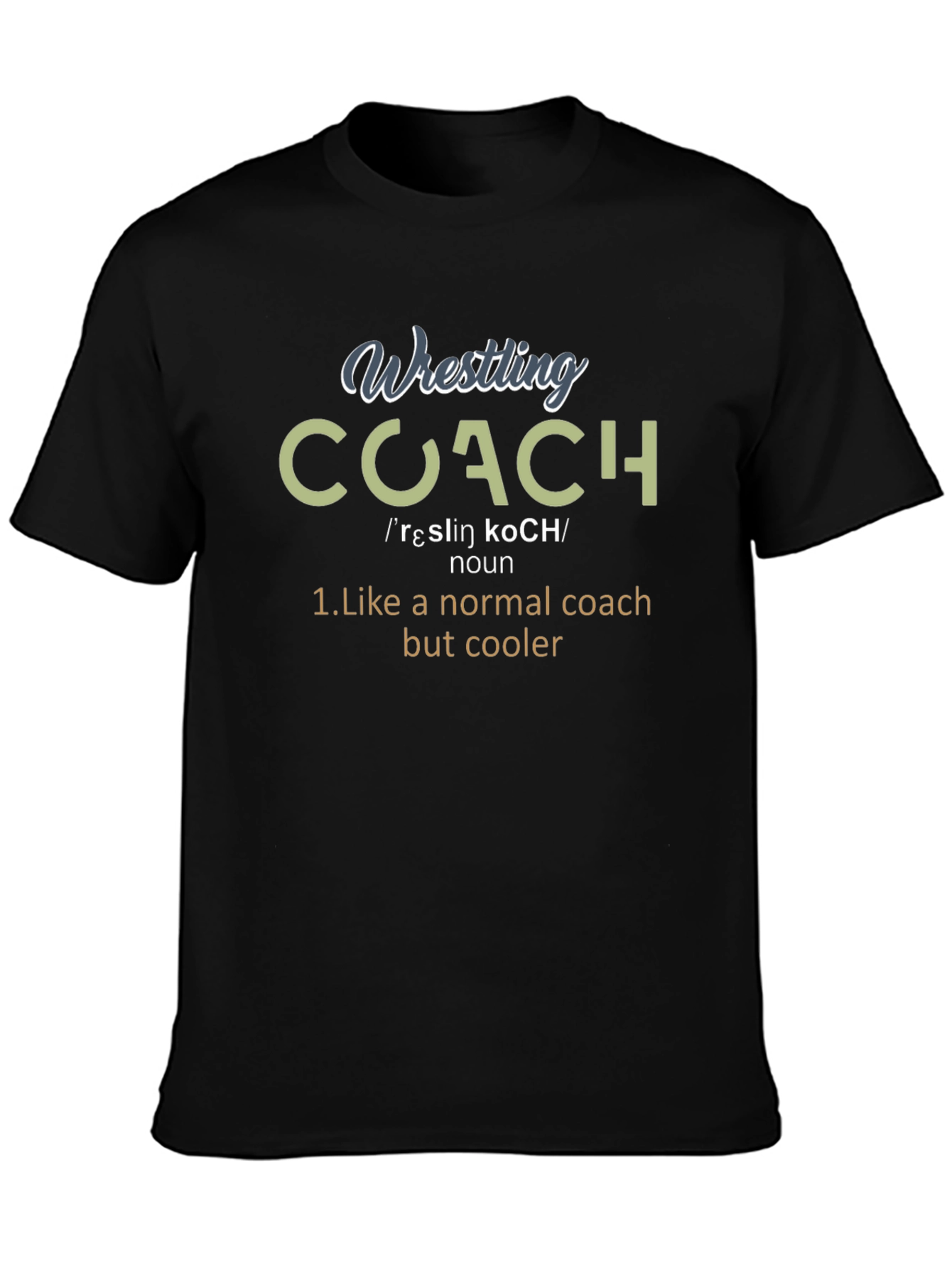 Black Wrestling Coach T-Shirt - Like a Normal Coach But Cooler! view 3
