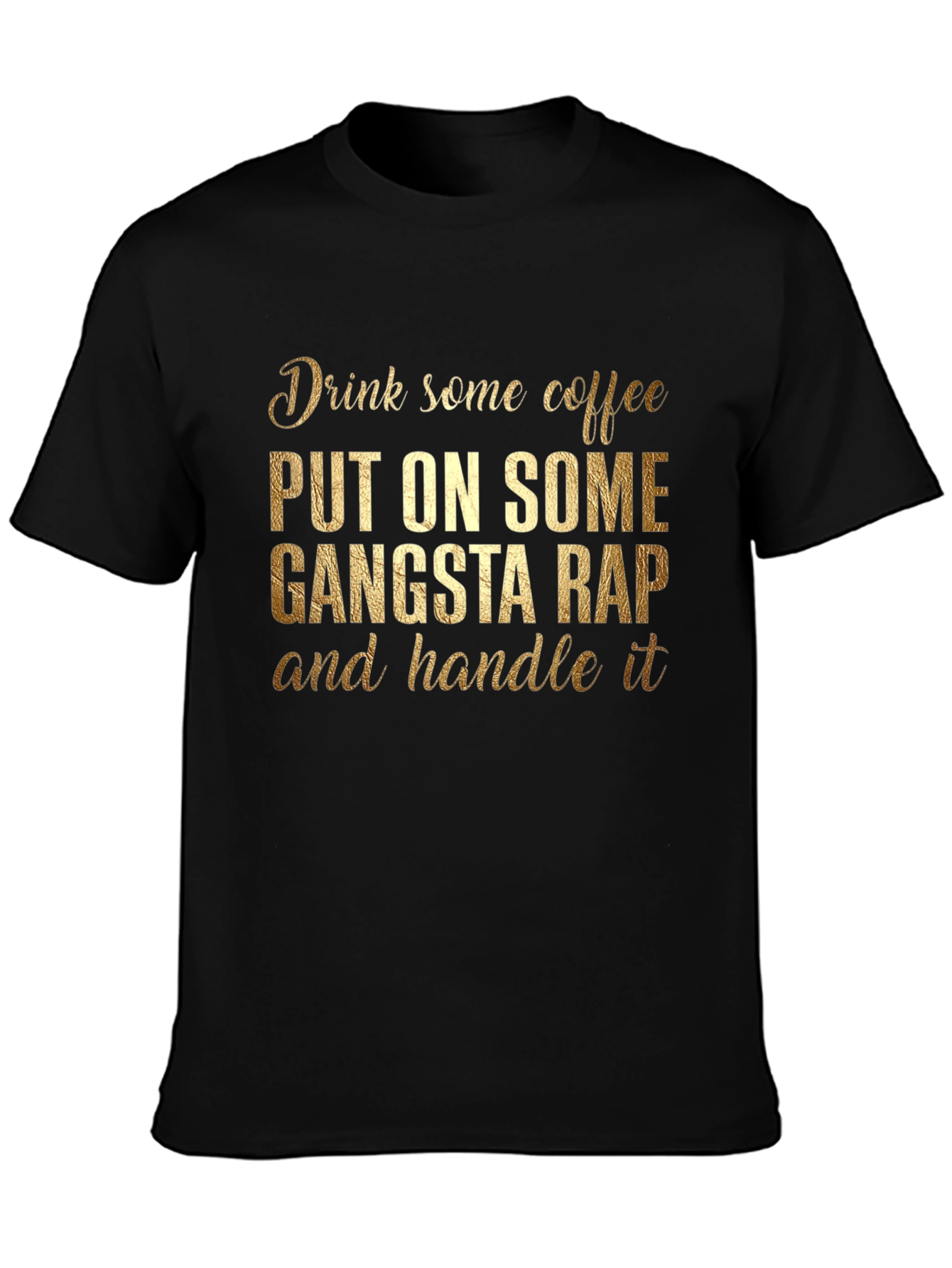 Black Gangsta Rap & Coffee T-Shirt view 3