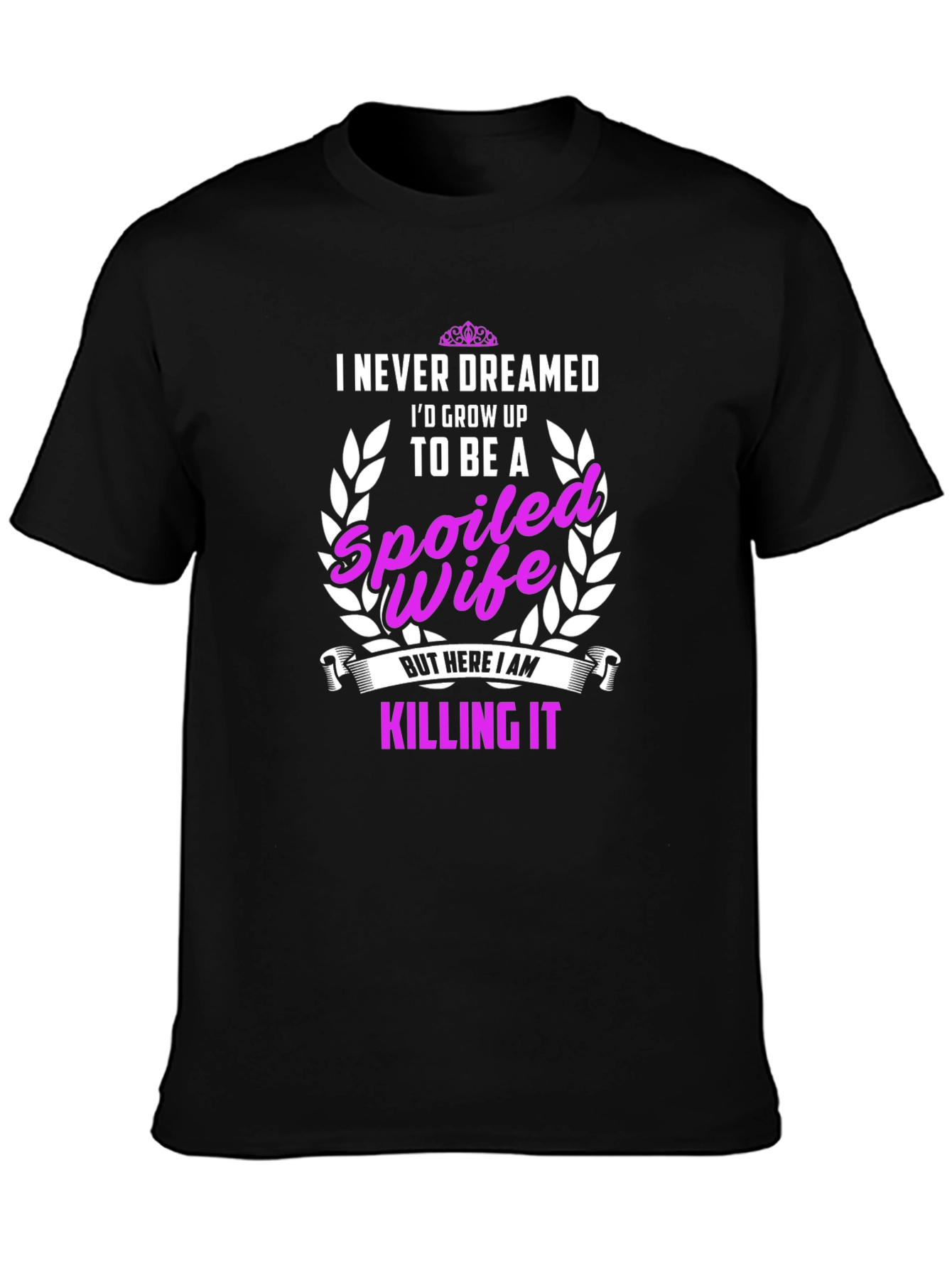 Black Spoiled Wife Graphic Tee - "Killing It" T-Shirt view 3