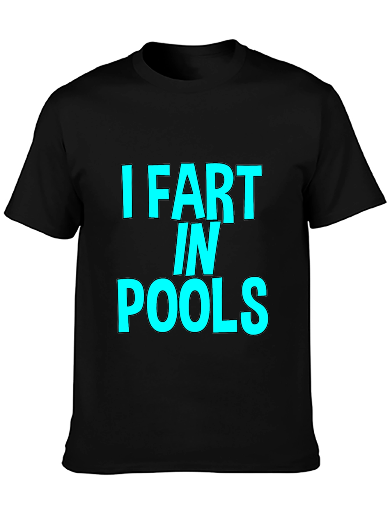 Black I Fart in Pools Graphic T-Shirt - Novelty Funny Tee view 3