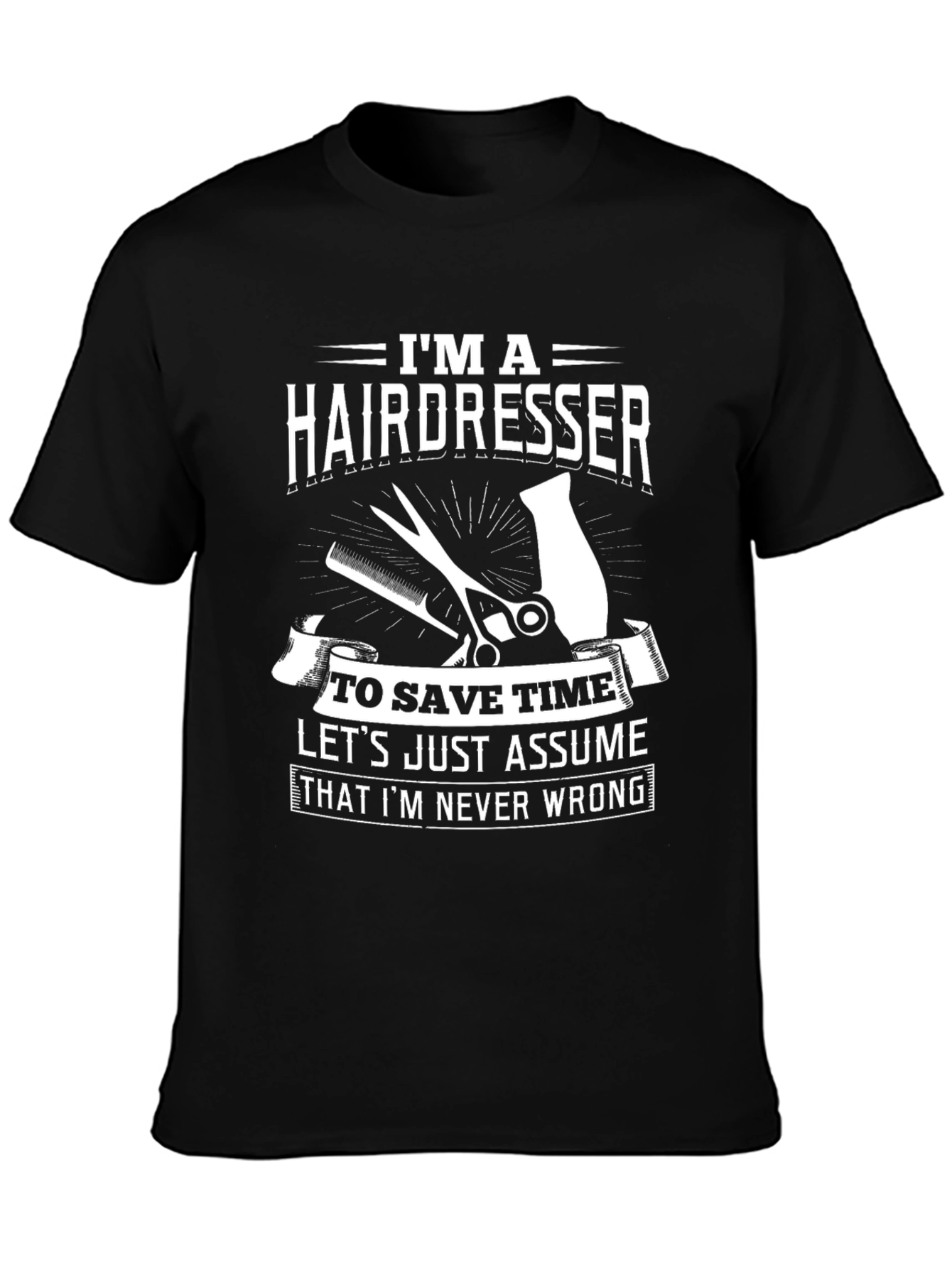 Black Hairdresser T-Shirt: Never Wrong! view 3