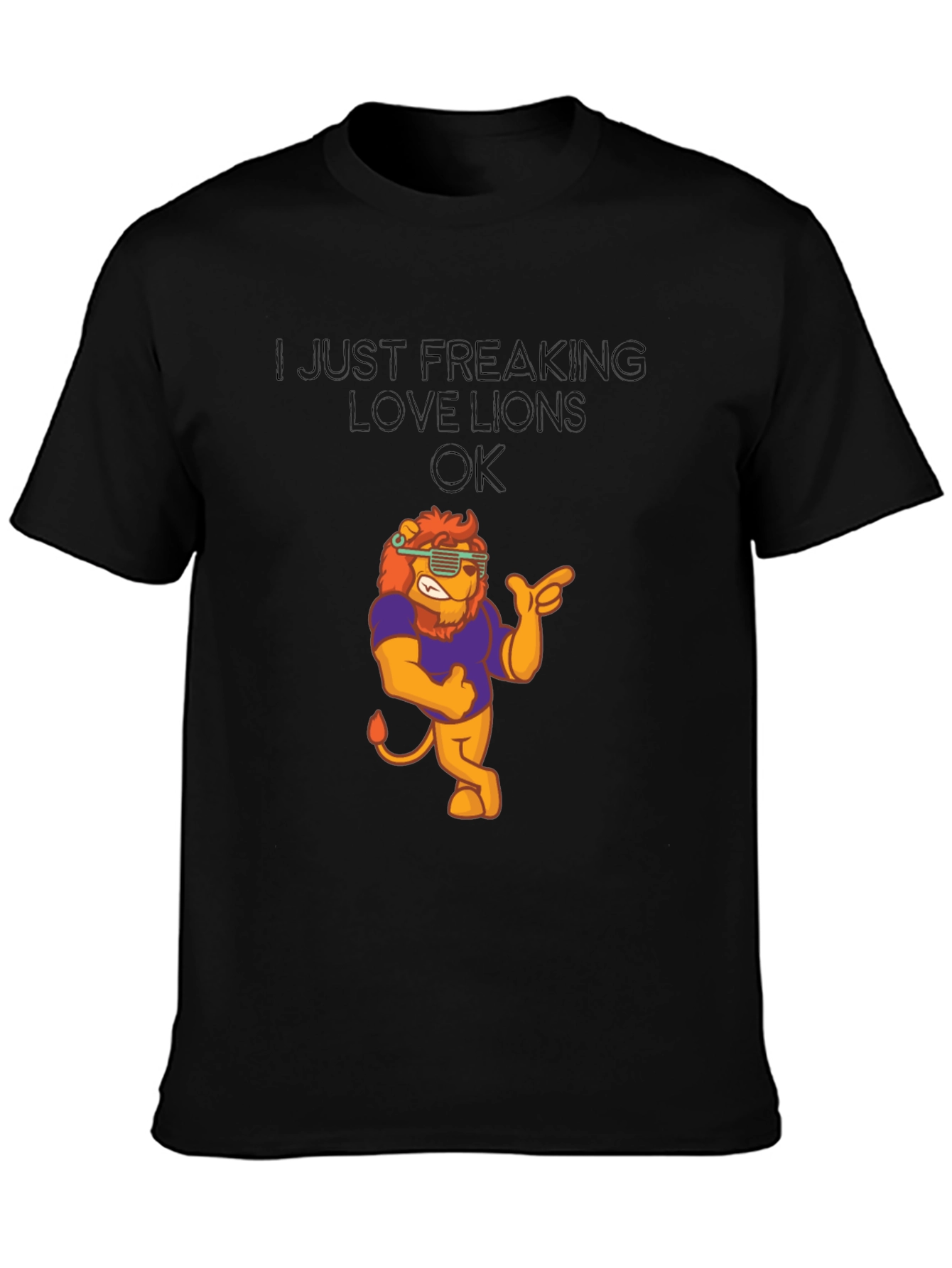 Black I Just Freaking Love Lions T-Shirt - Funny Lion Graphic Tee view 3