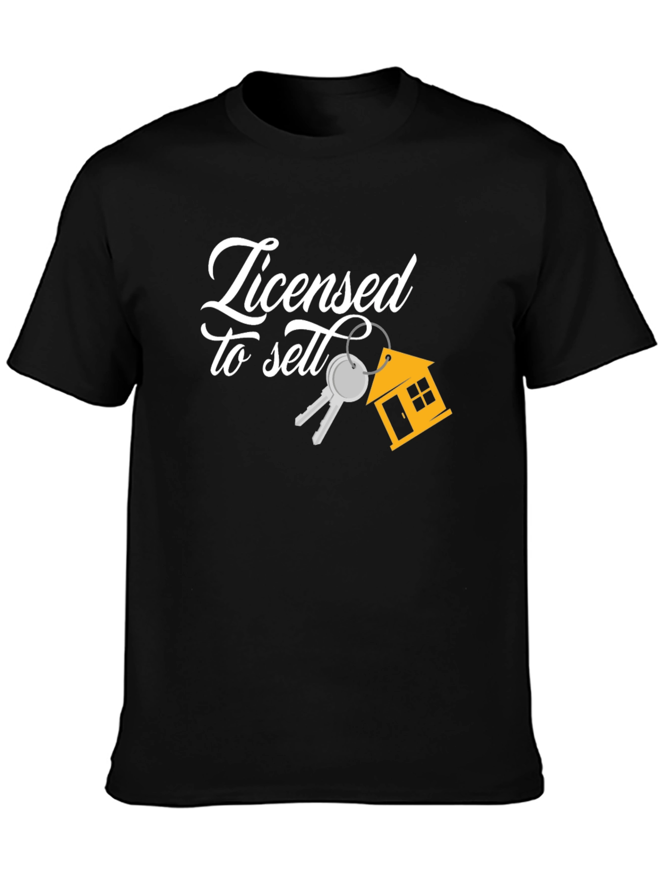 Licensed To Sell Realtor T-Shirt - 3