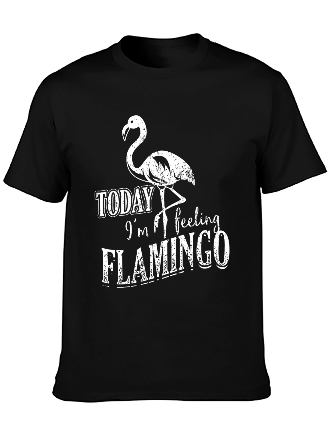 Black Today I'm Feeling Flamingo T-Shirt view 3