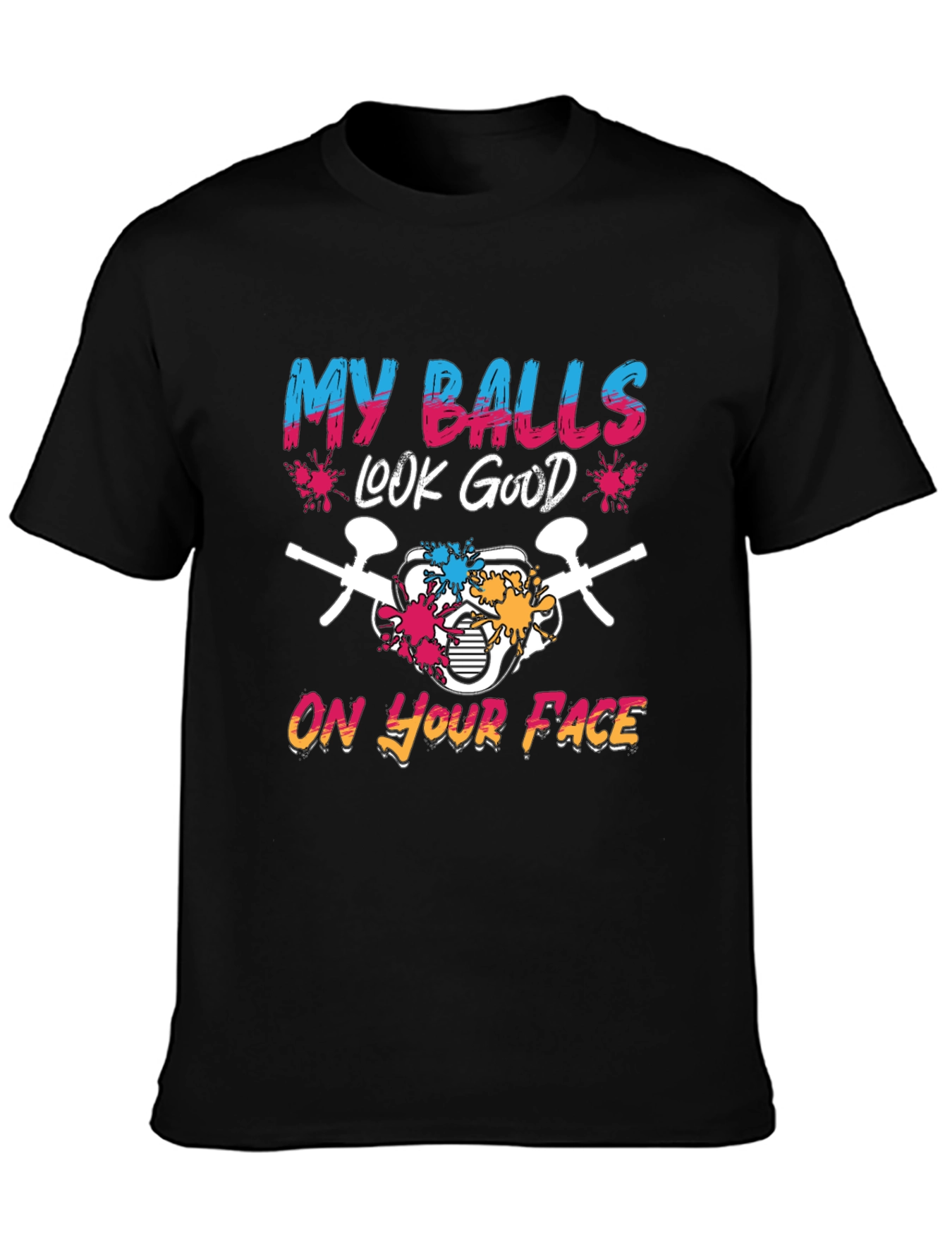 Black My Balls Look Good T-Shirt view 3