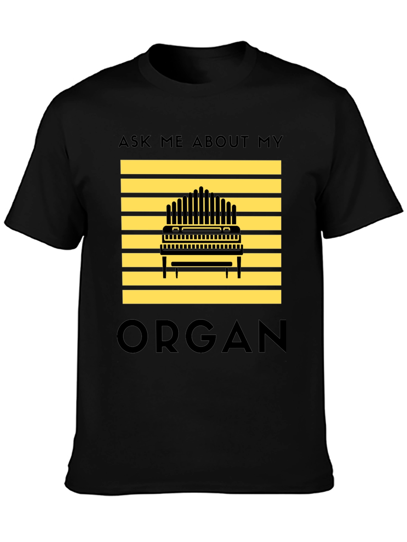 Black Ask Me About My Organ Black T-Shirt view 3